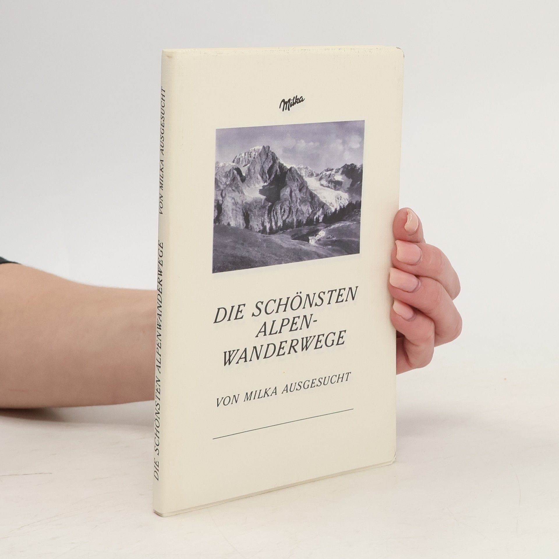 Milka Ausgesucht Die schönsten Alpenwanderwege