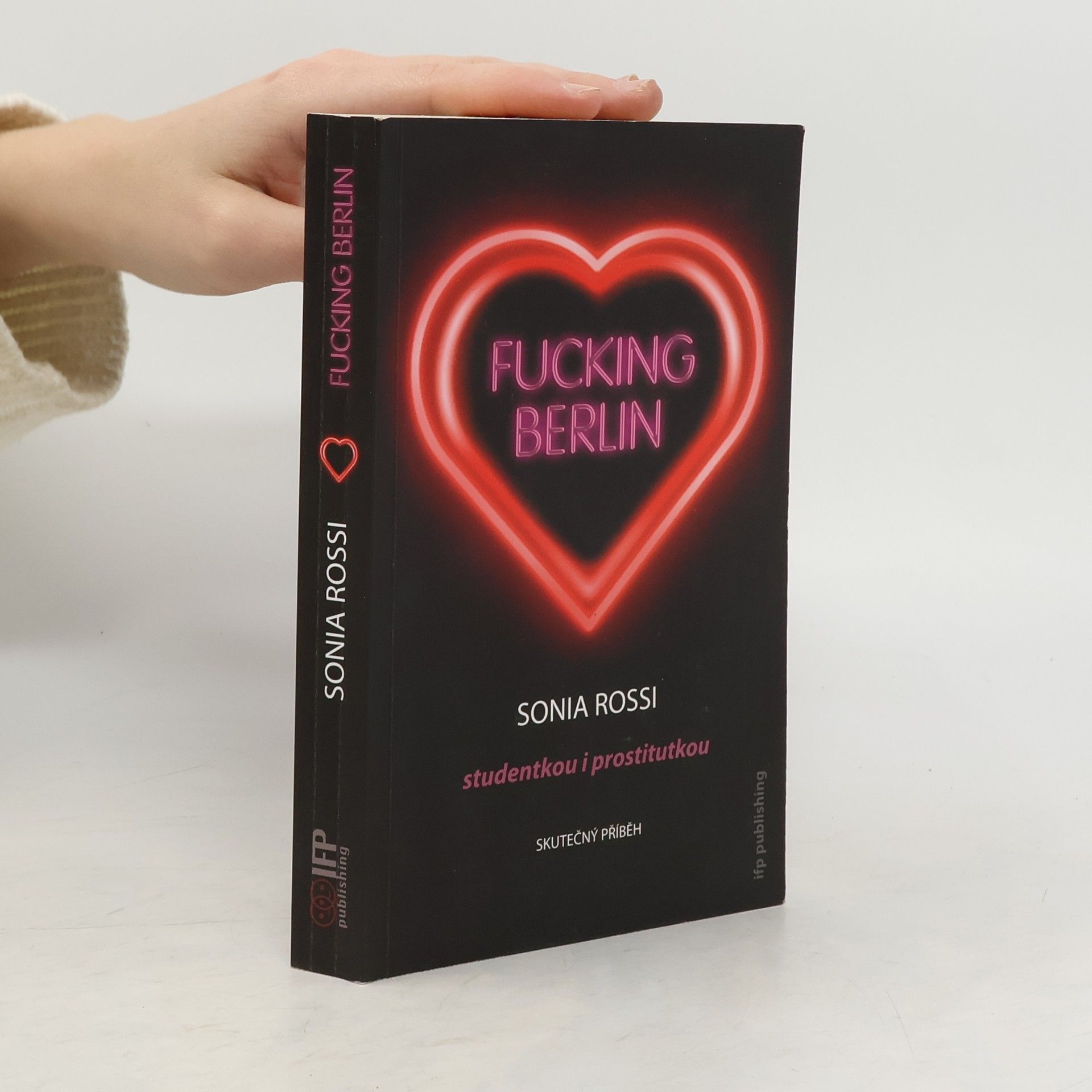 Sonia Rossi Fucking Berlin. Studentkou i prostitutkou