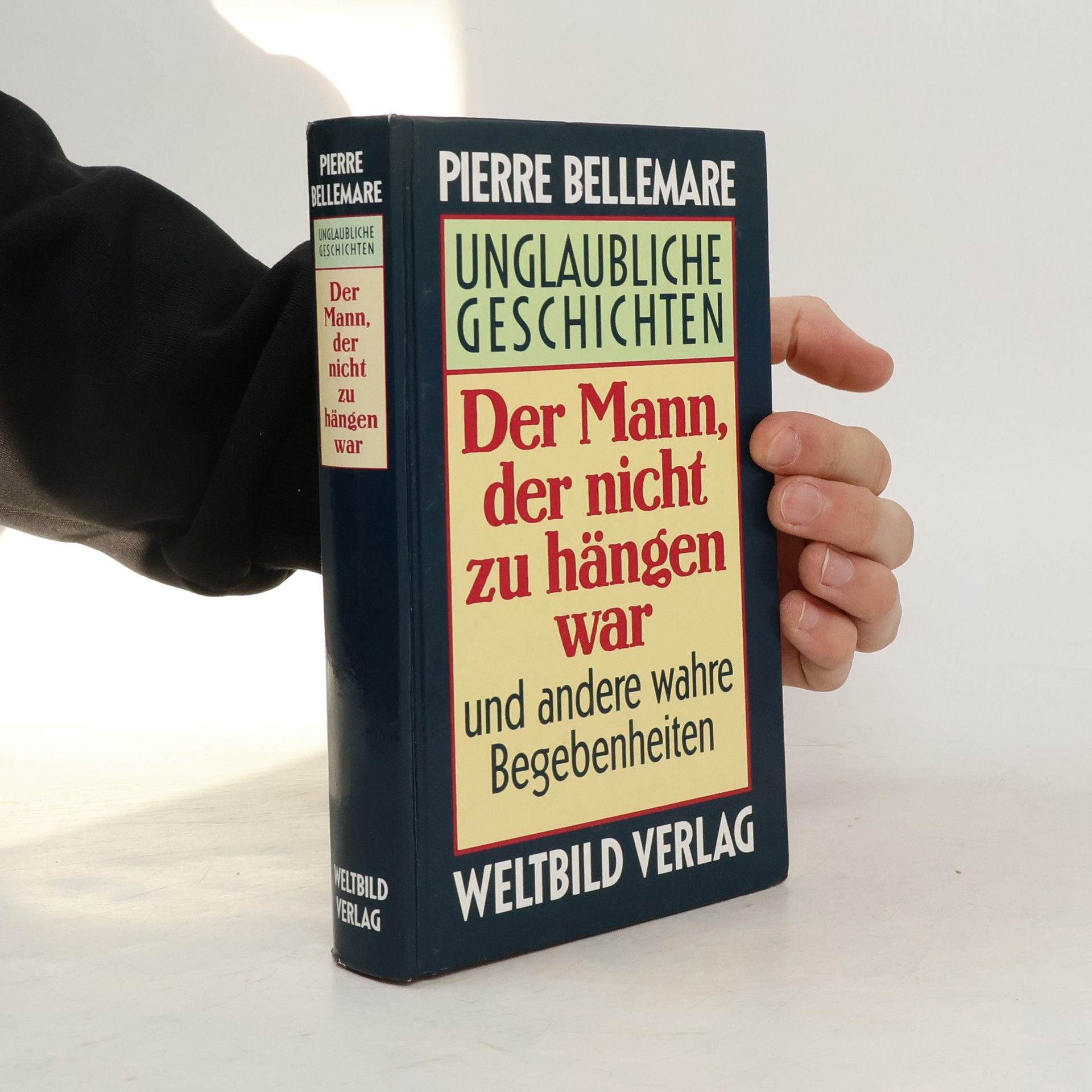 Pierre Bellemare Unglaubliche Geschichten