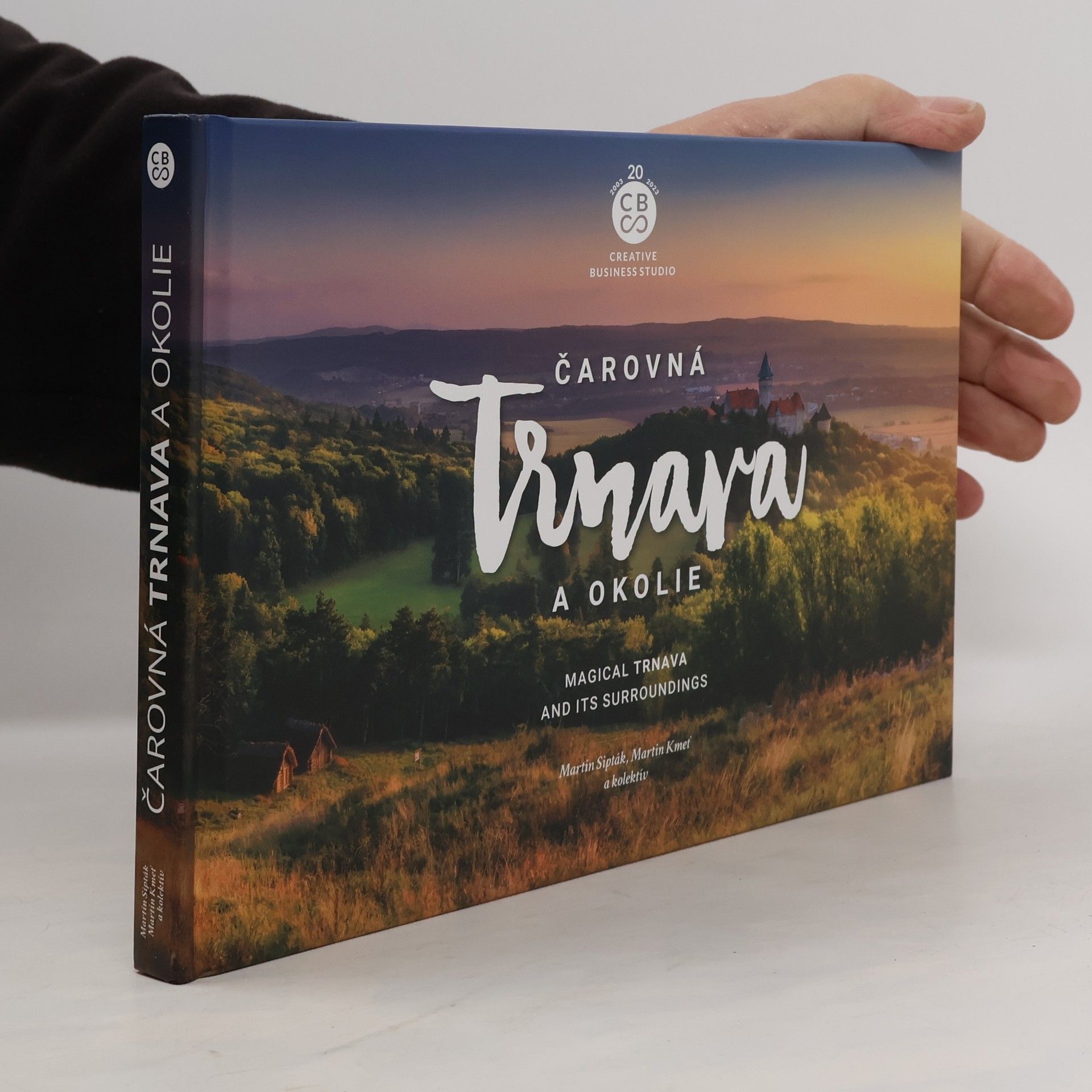 Martin Sipták Čarovná Trnava a okolie