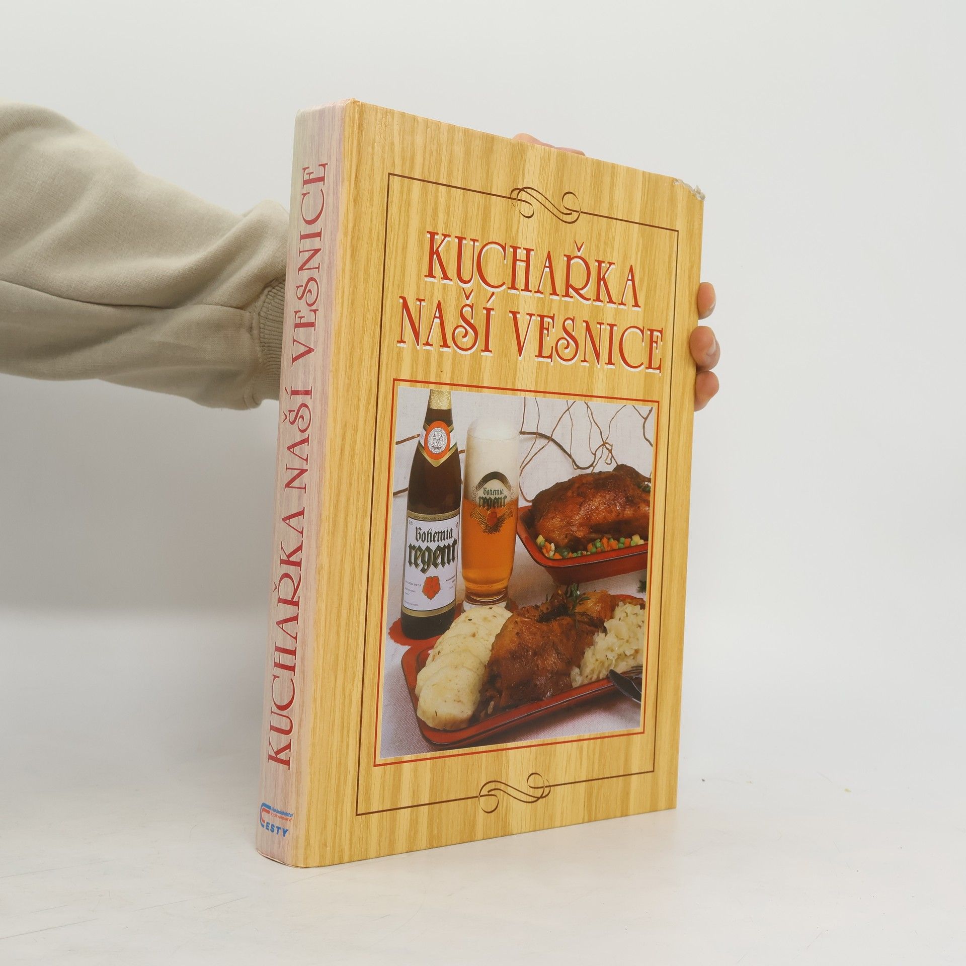 Anna Benešová Kuchařka naší vesnice