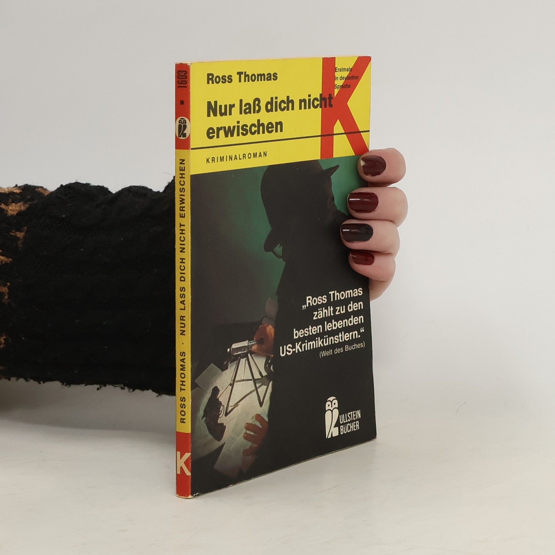 Ross Thomas Nur lass dich nicht erwischen