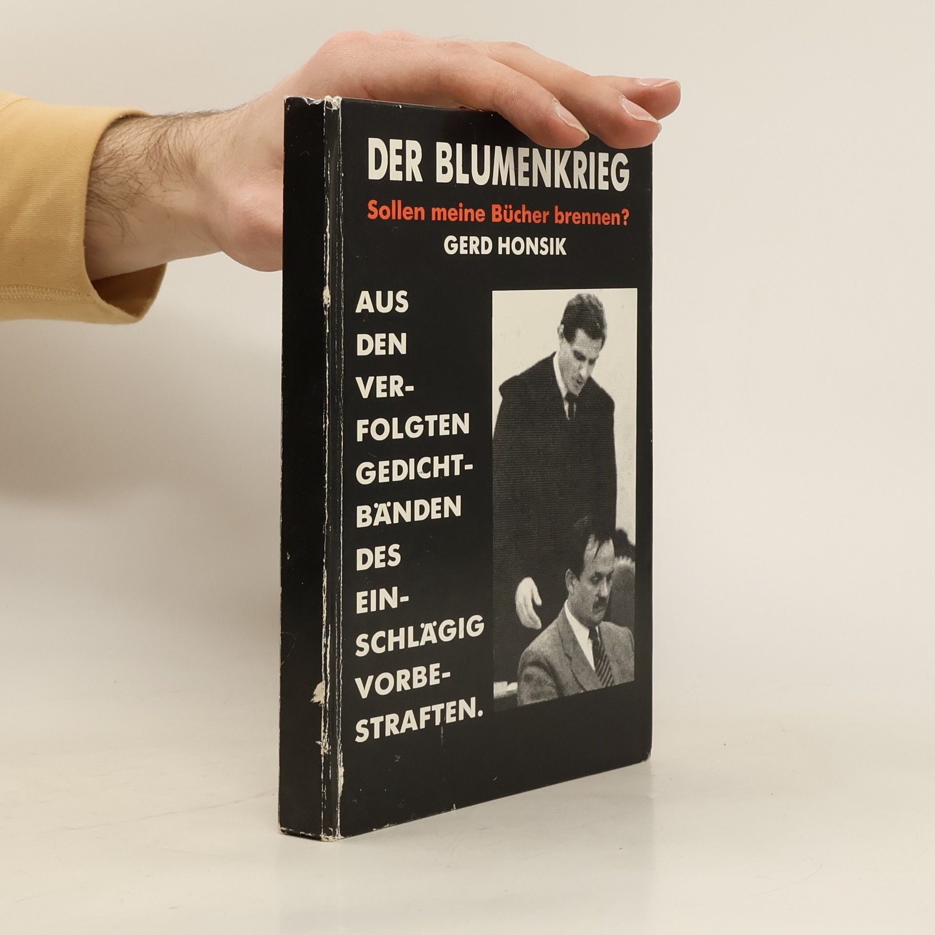 Gerd Honsik Der Blumenkrieg. Sollen meine Bücher brennen?