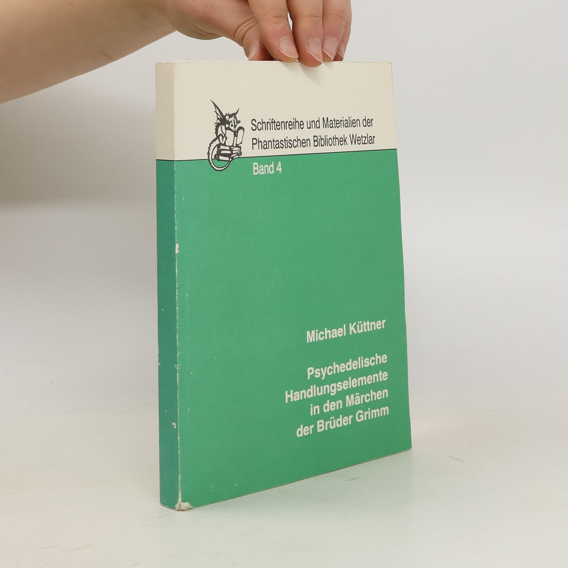 Michael Küttner Schriftenreihe und Materialien der Phantastischen Bibliothek Wetzlar. Band 4