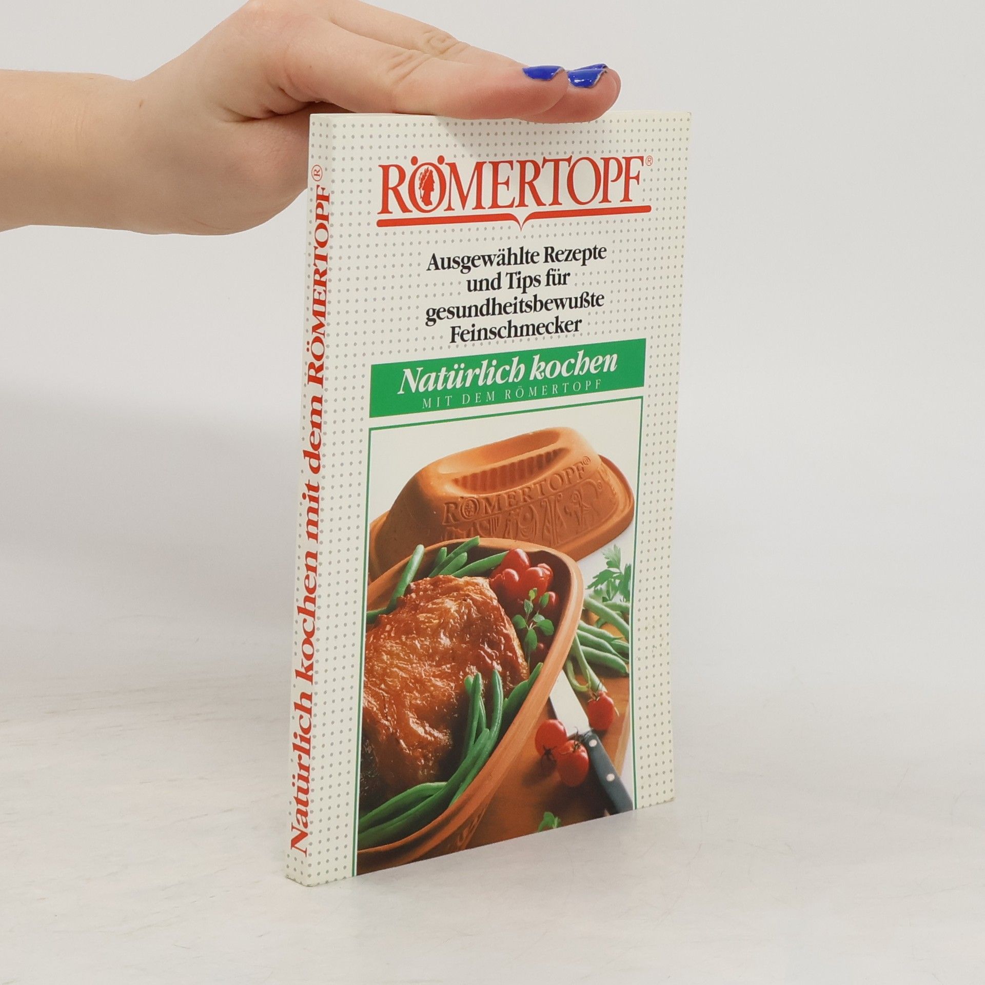 Collectif d'auteurs Natürlich Kochen mit dem Römertopf