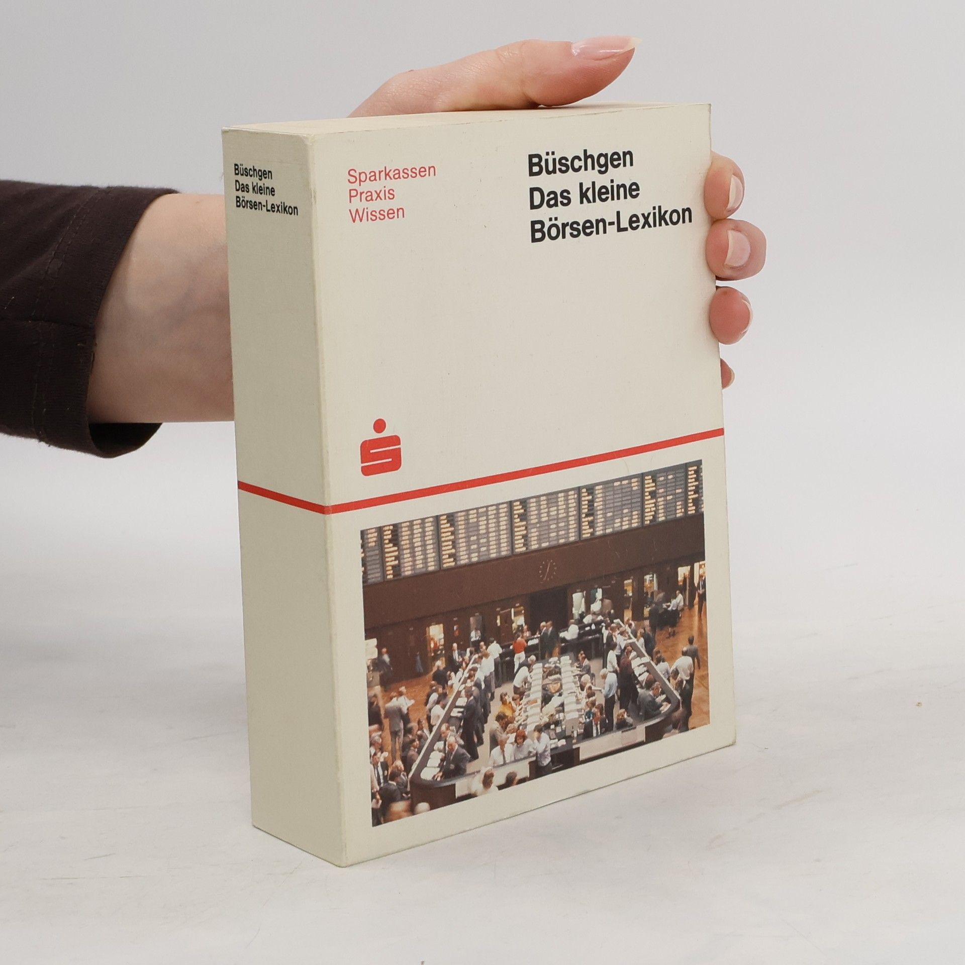 Autorenkollektiv Büschgen. Das kleine Börsen-Lexikon