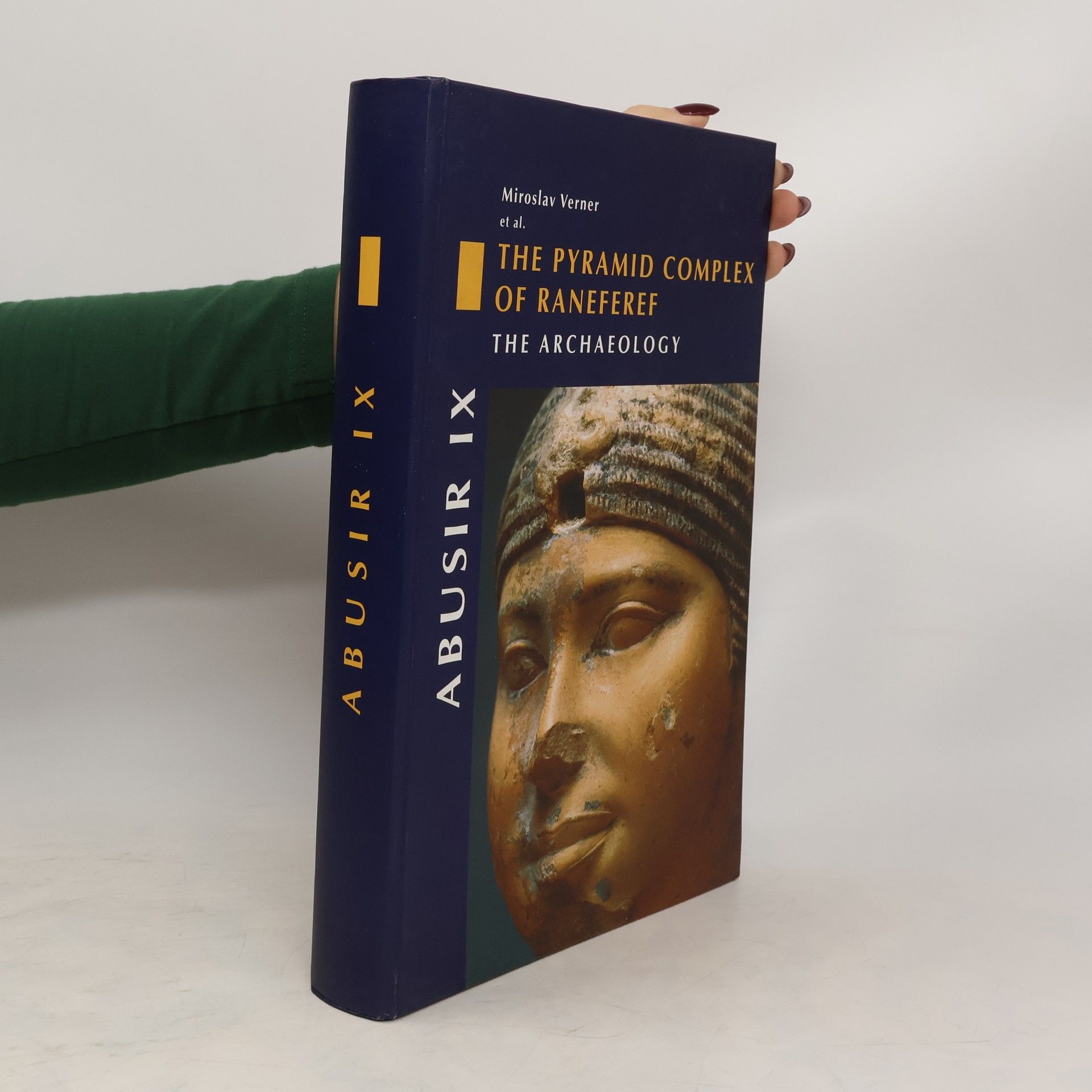 Abusir IX, The Pyramid Complex of Raneferef. The Archaeology