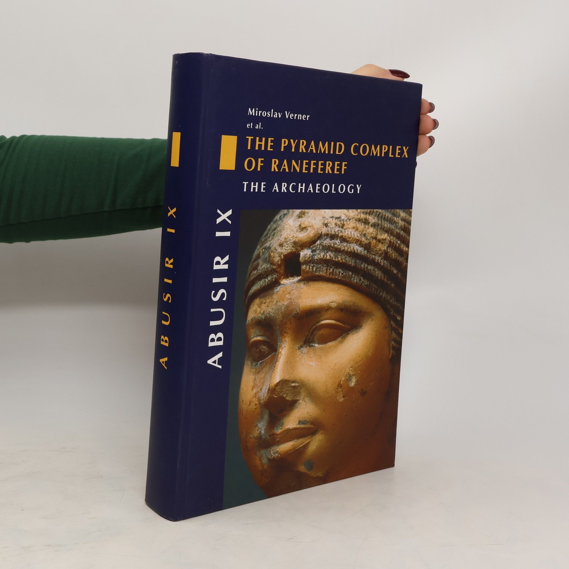 Abusir IX, The Pyramid Complex of Raneferef. The Archaeology