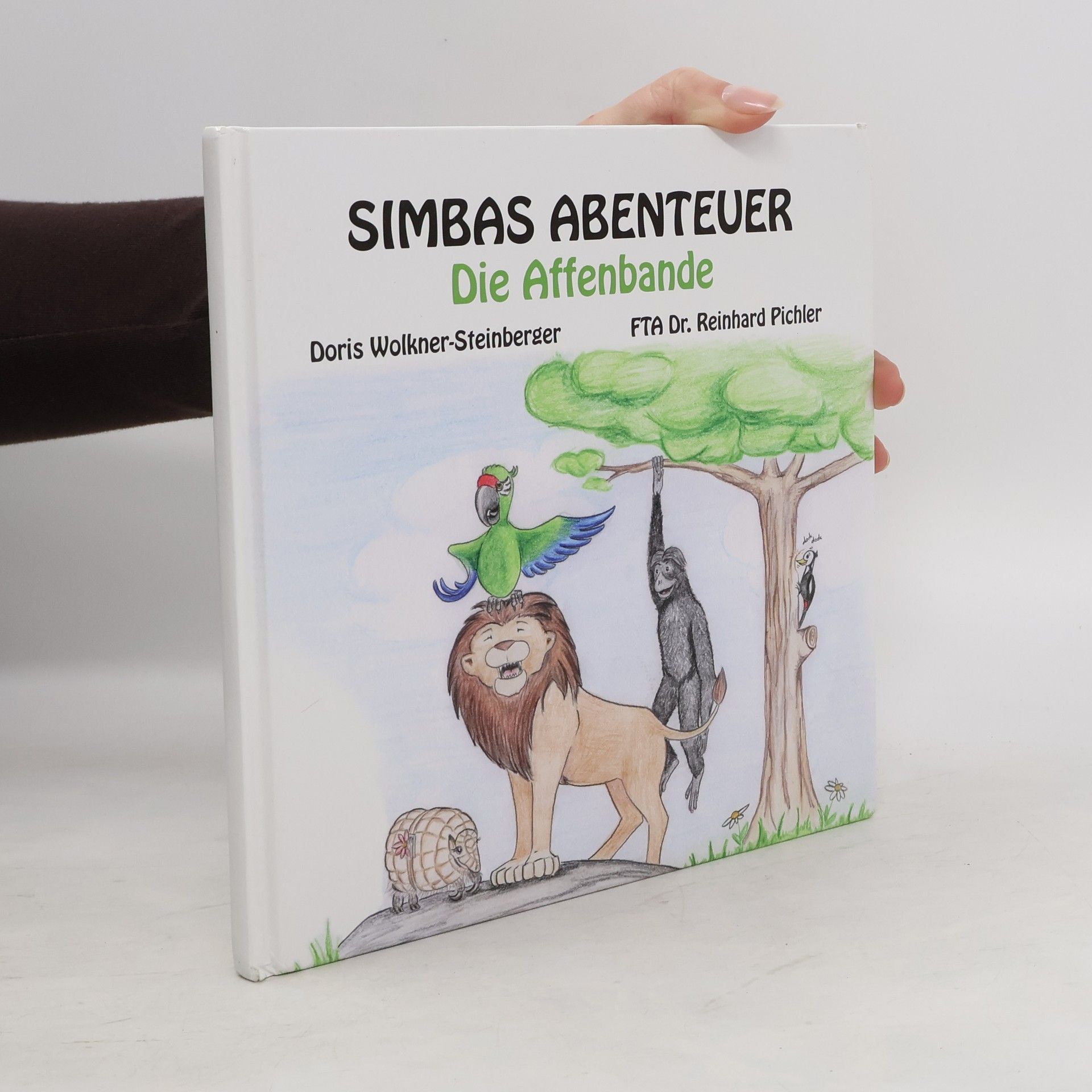 Doris Wolkner-Steinberger Simbas Abenteuer. Die Affenbande