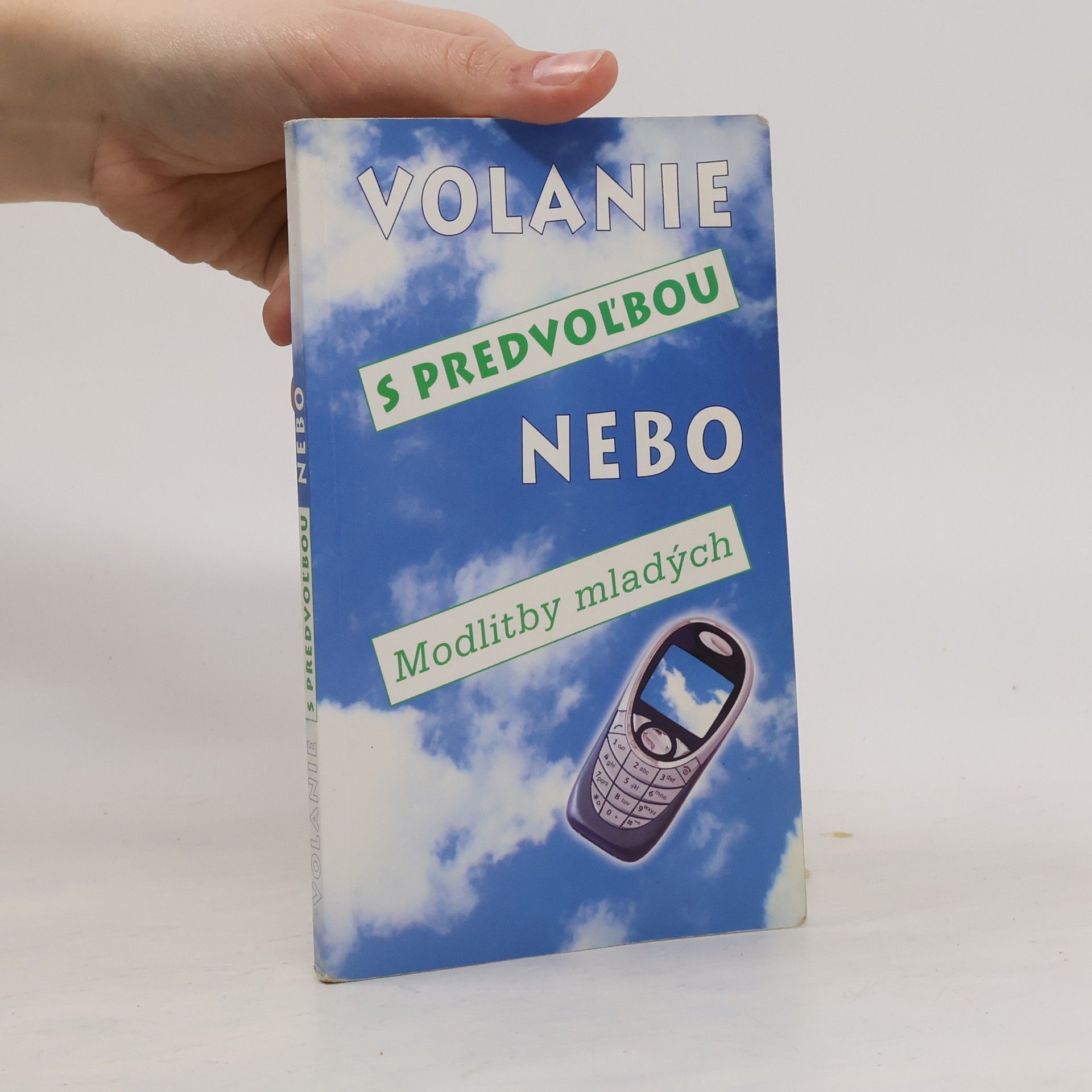 kolektiv Volanie s predvoľbou nebo modlitby mladých