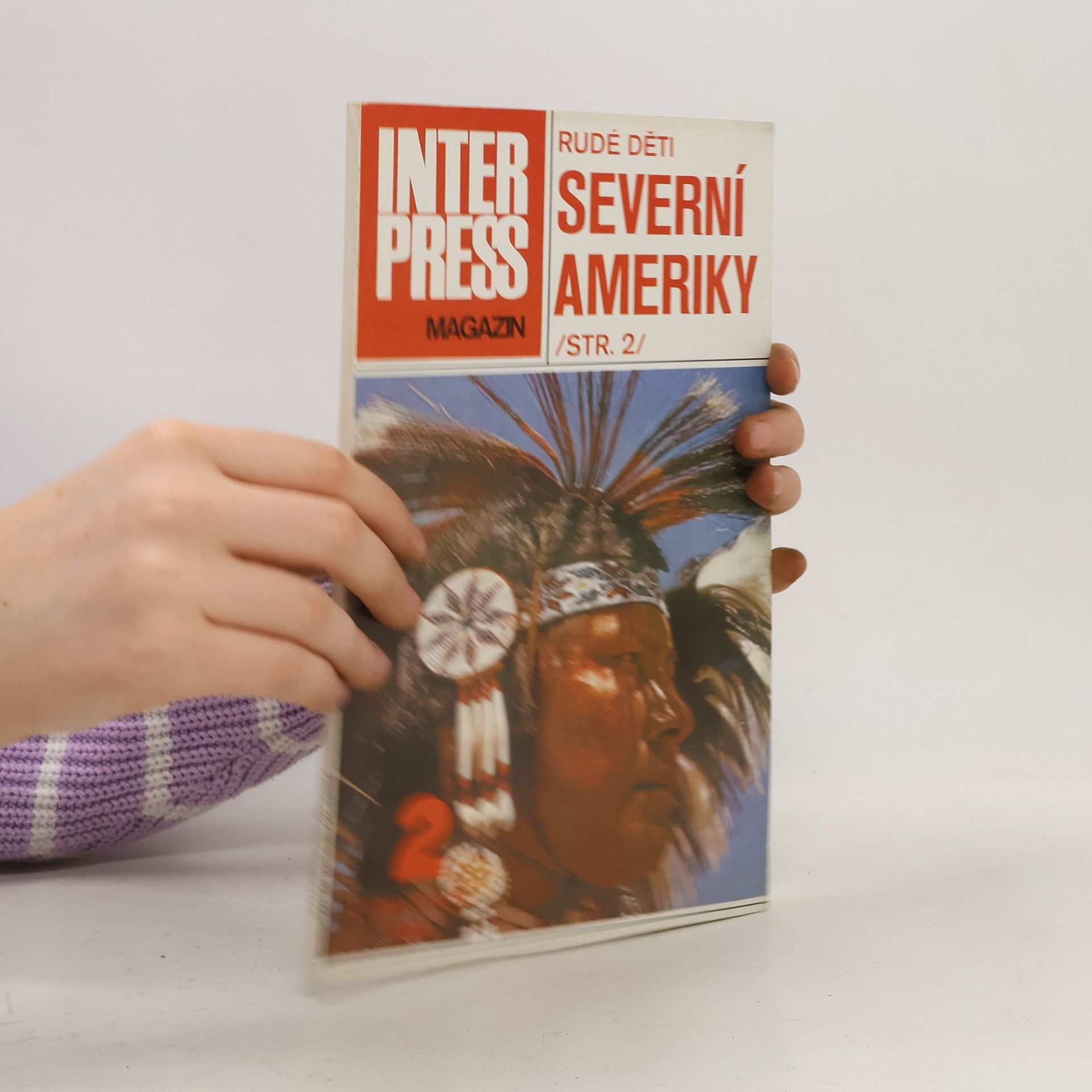 Kolektiv autorů Inter Press: Rudé děti Severní Ameriky