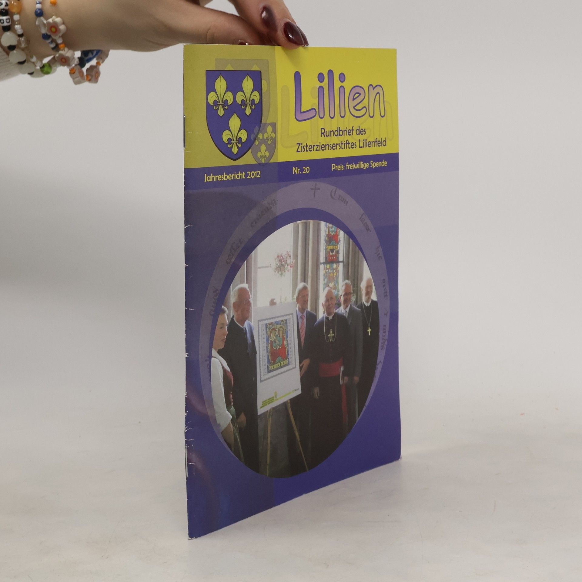 Autorenkollektiv Lilien. Rundbrief des Zisterzienserstiftes Lilienfeld. Jahresbericht 2012 Nr. 20