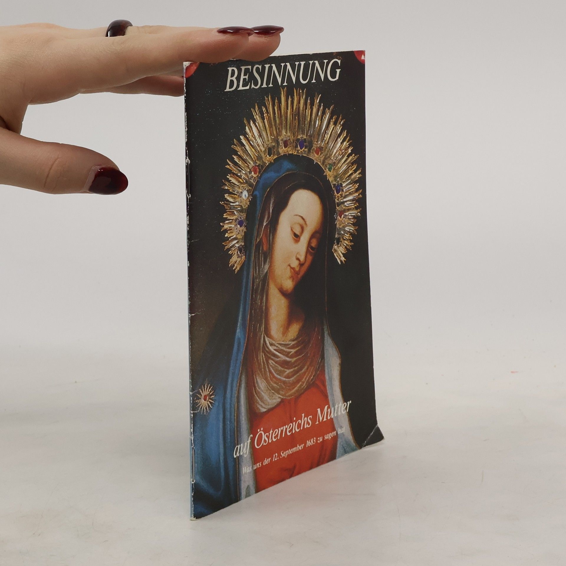 Autorenkollektiv Besinnung auf Österreichs Mutter