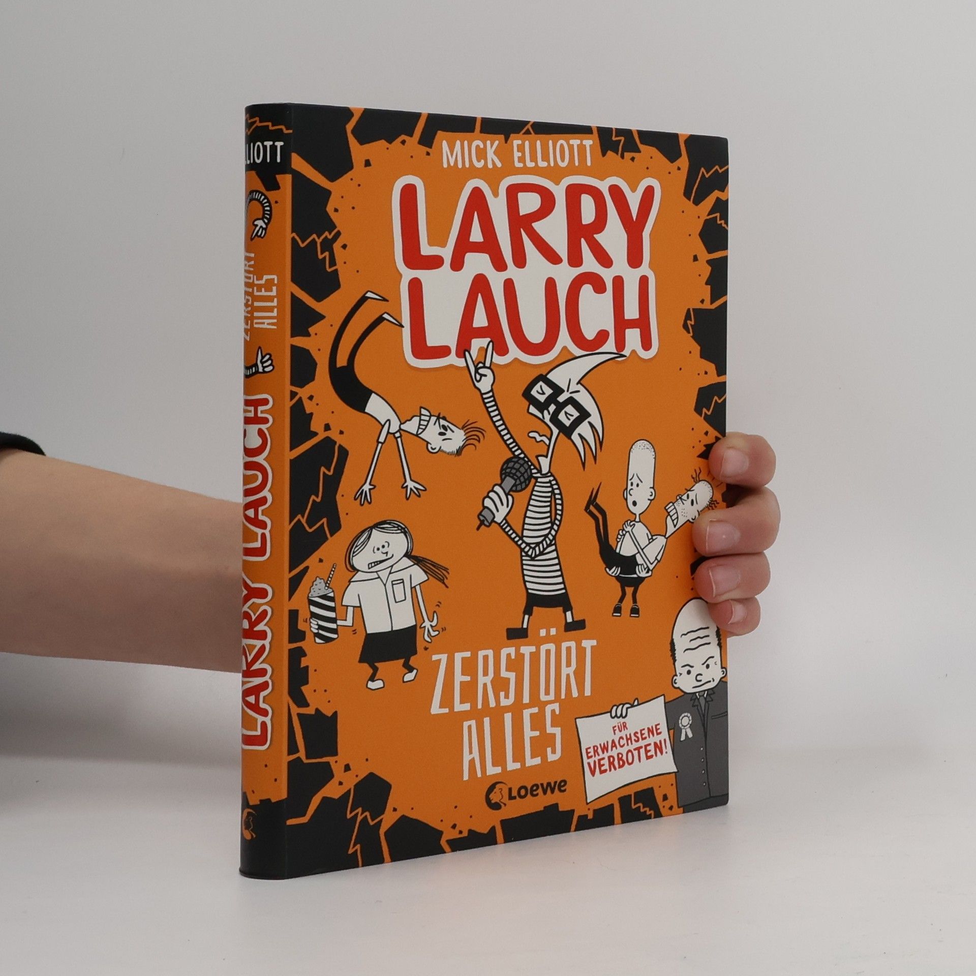 Mick Elliott Larry Lauch zerstört alles