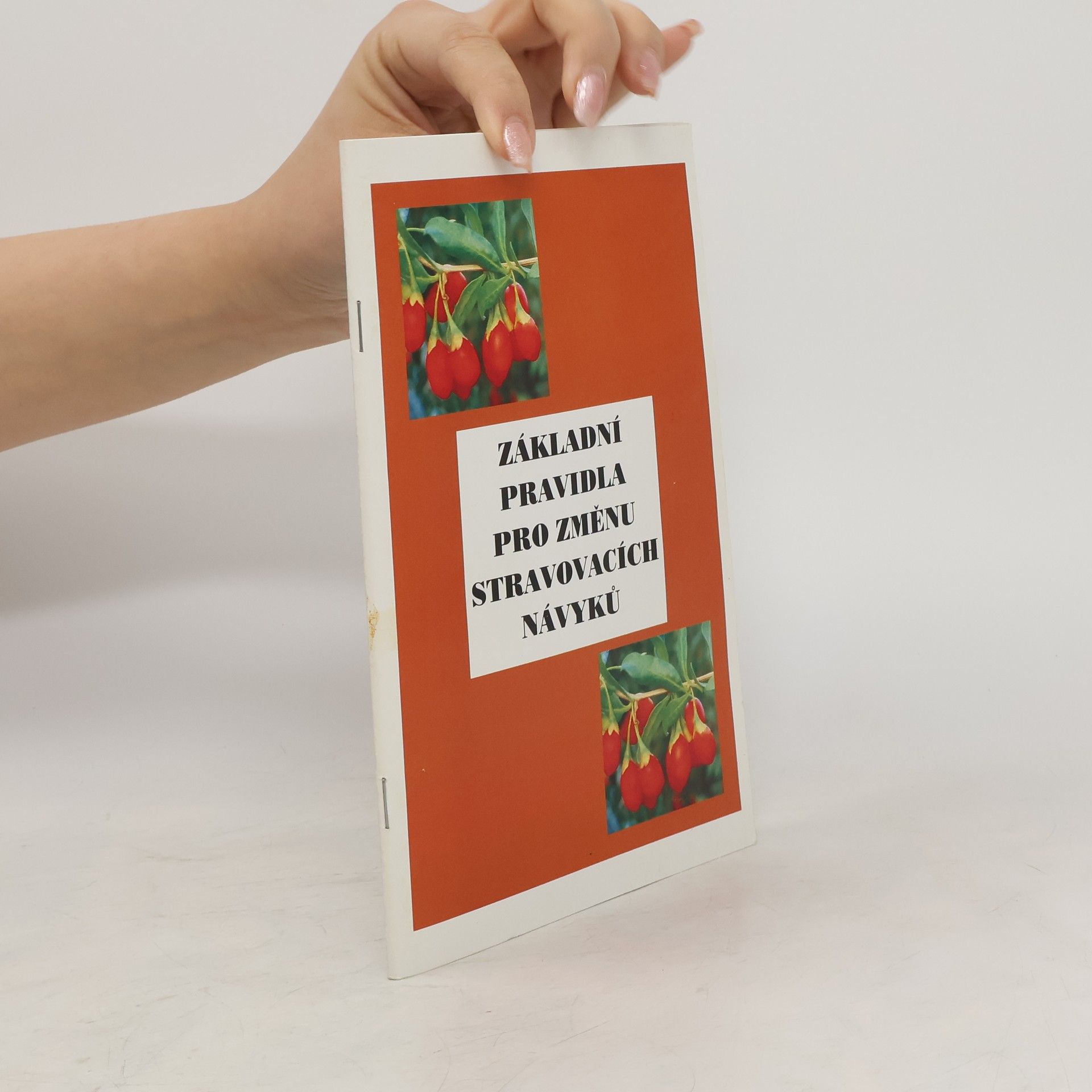 Monika Krafková Základní pravidla pro změnu stravovacích návyků