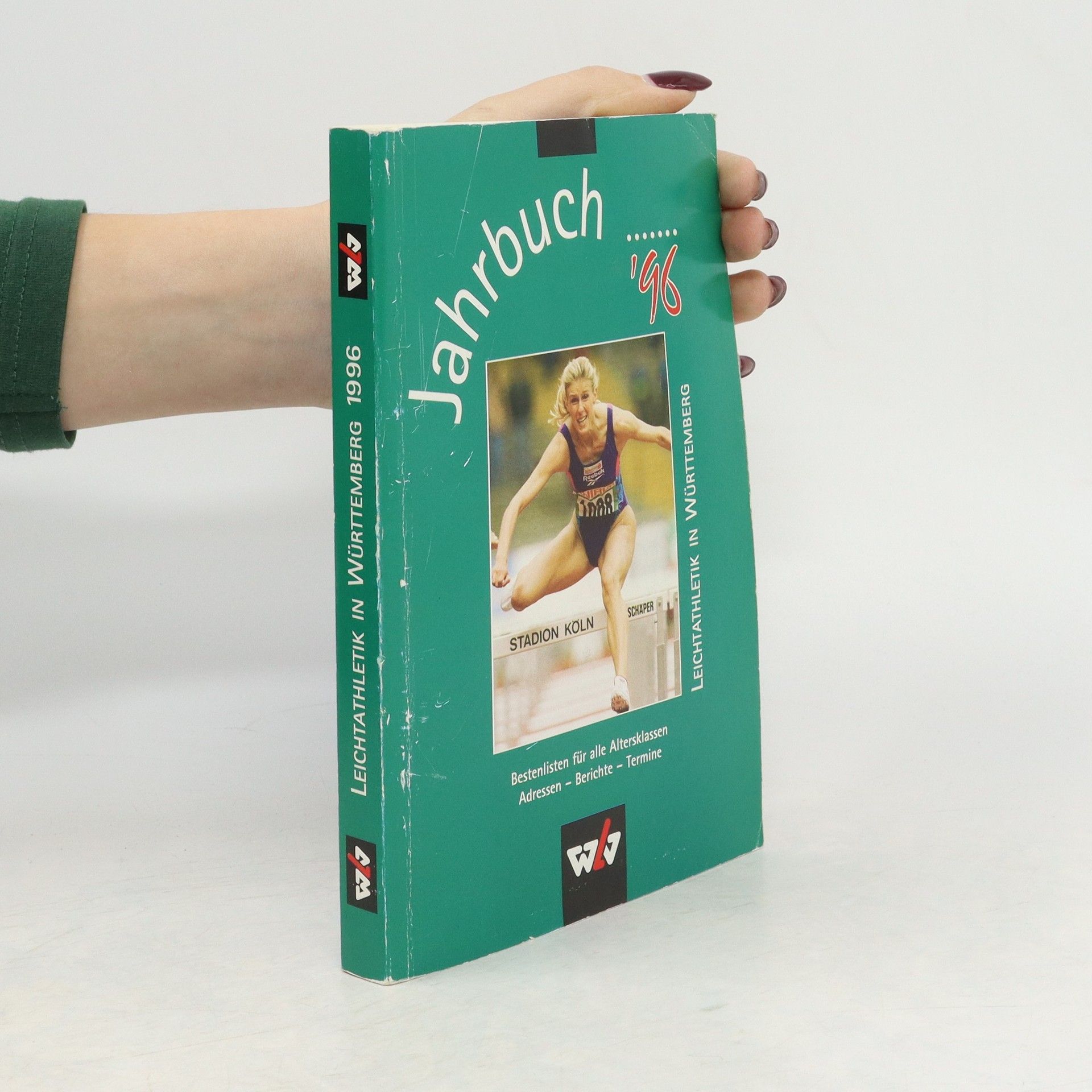 Autorenkollektiv Jahrbuch '96. Leichtathletik in Württemberg