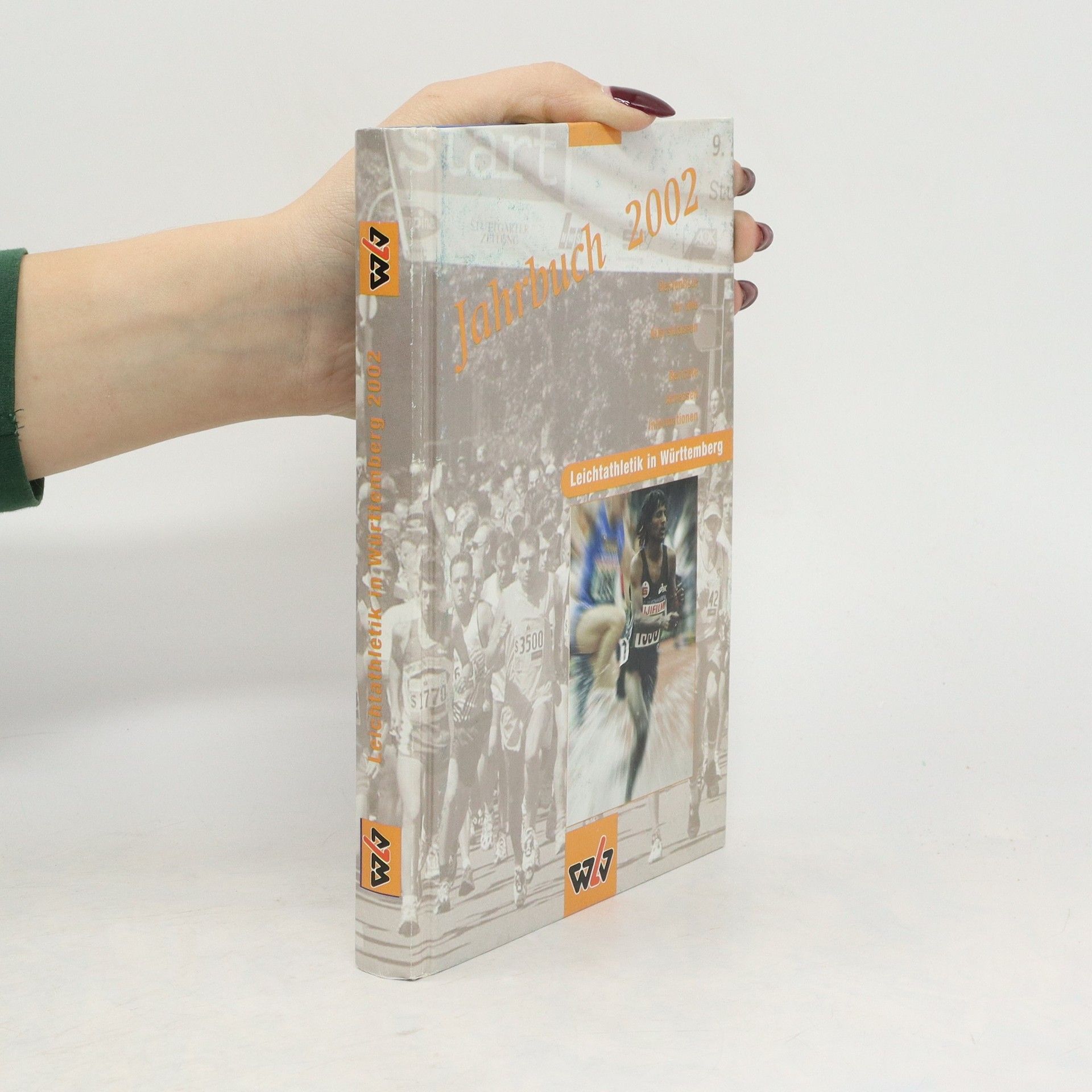 Autorenkollektiv Jahrbuch 2002. Leichtathletik in Württemberg