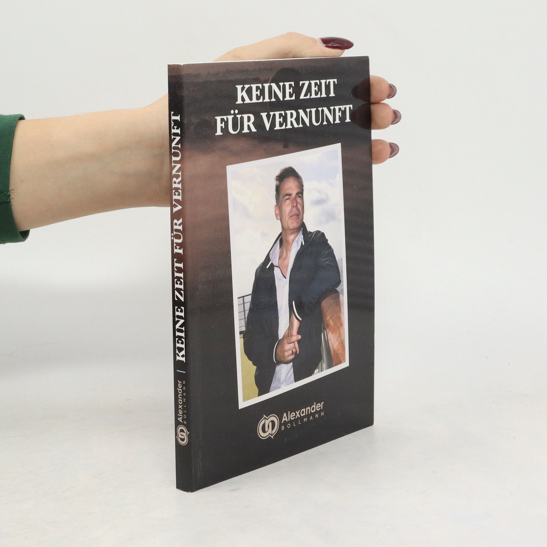 Autorenkollektiv Keine Zeit für Vernunft