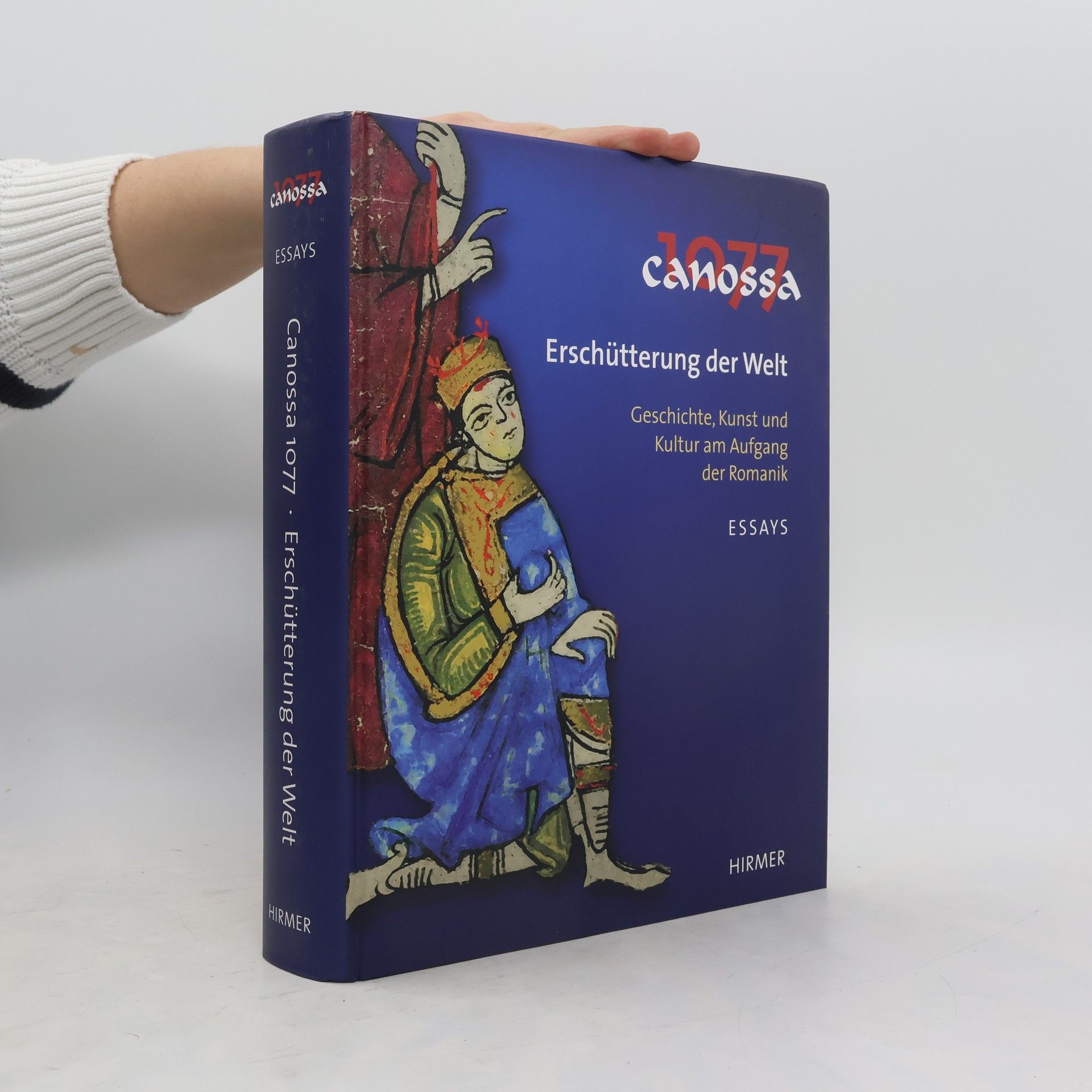 Autorenkollektiv Canossa 1077 - Erschütterung der Welt. Essays