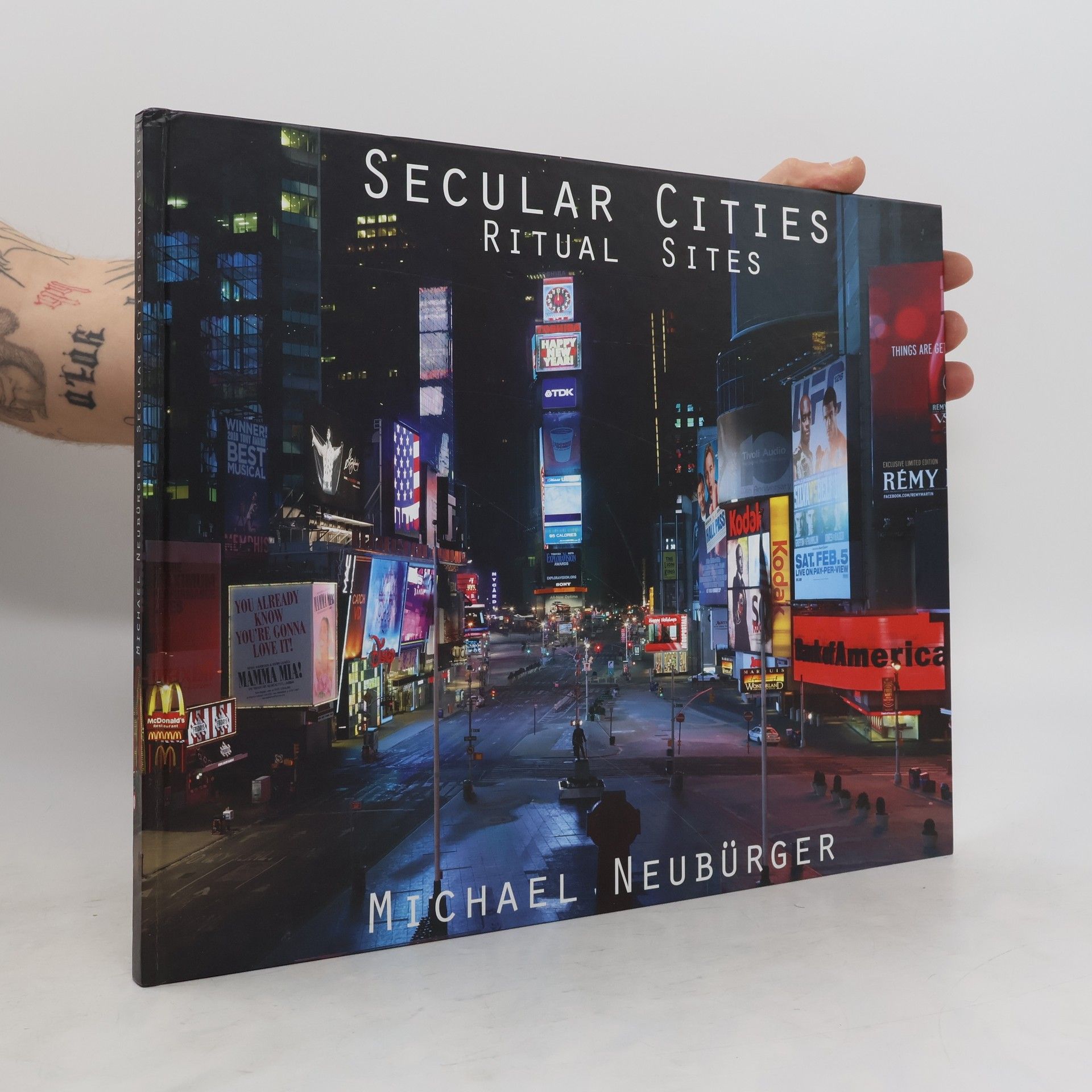 Michael Neubürger Secular Cities. Ritual Sites