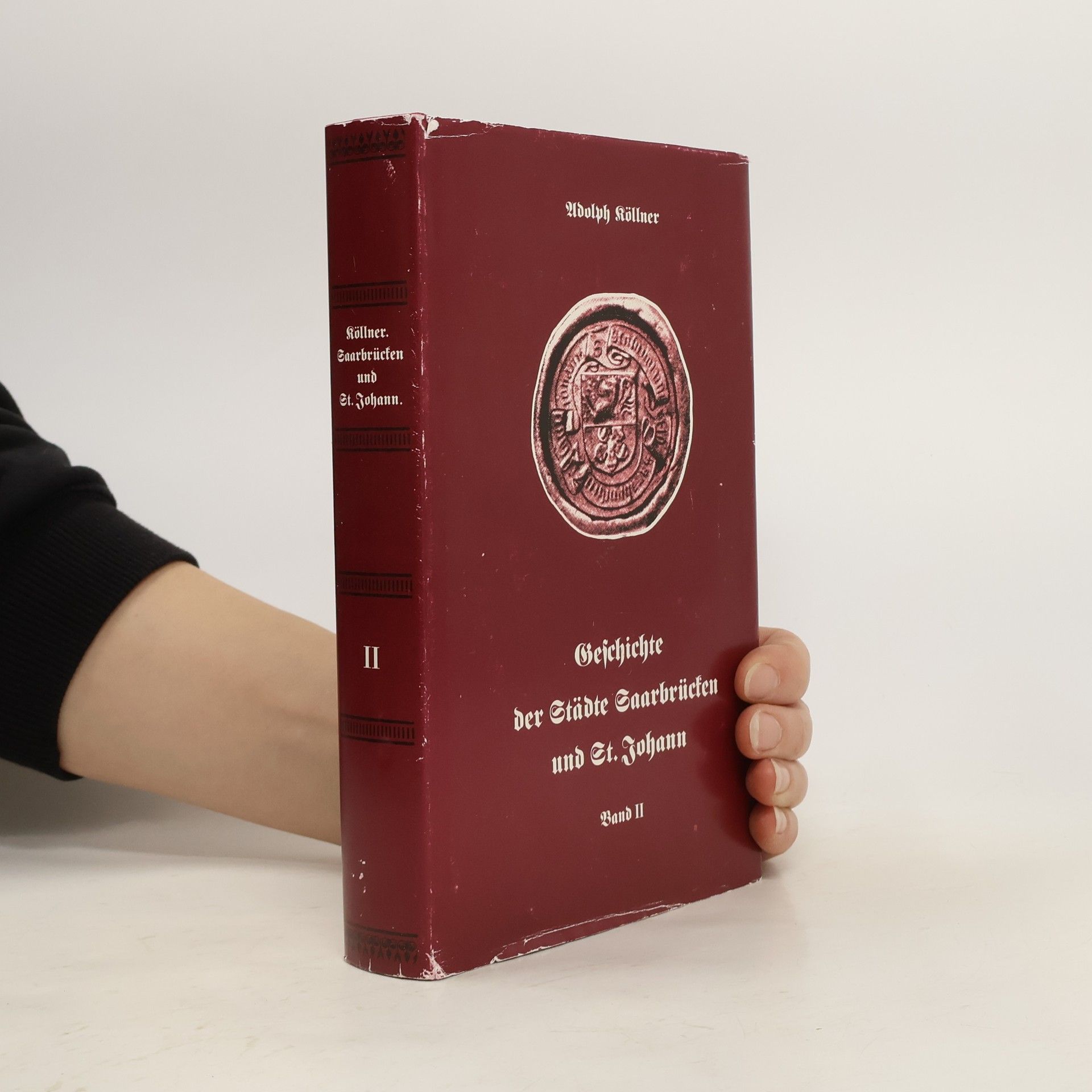 Adolph Köllner Geschichte der Städte Saarbrücken und St. Johann