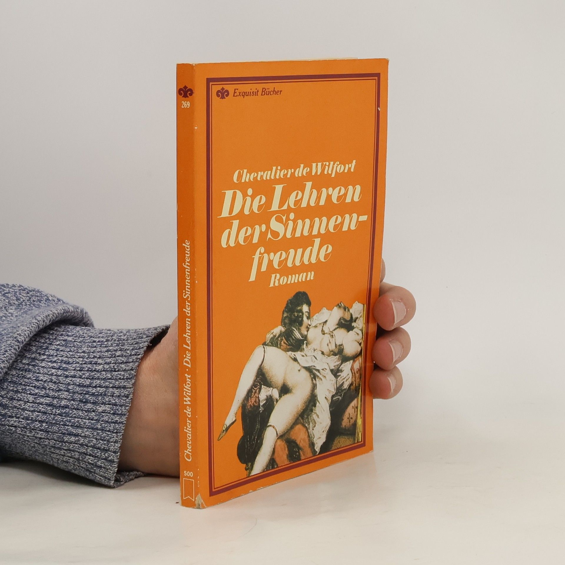 Chevalier de Wilfort Die Lehren der Sinnenfreuden