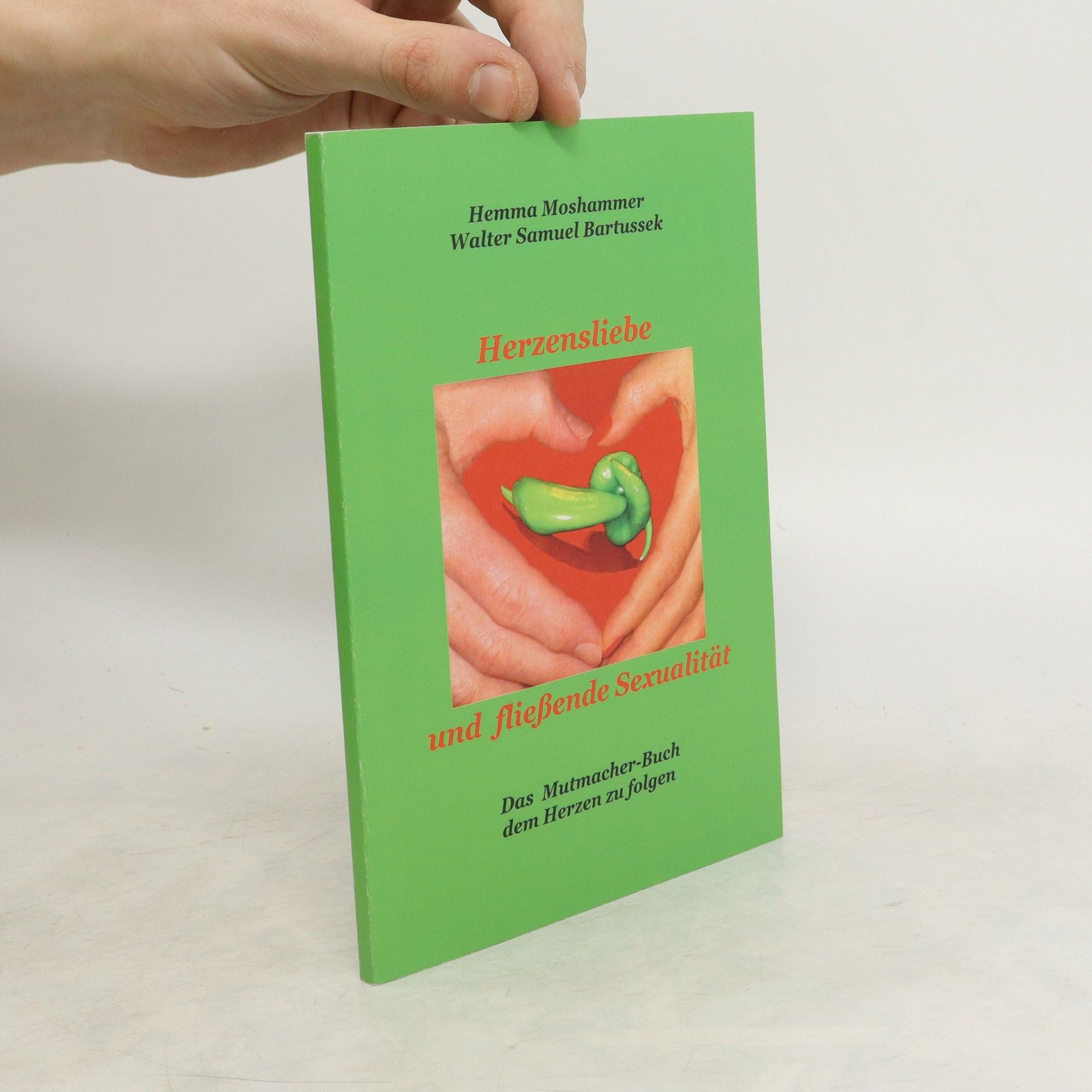 Hemma Moshammer Herzensliebe und fließende Sexualität