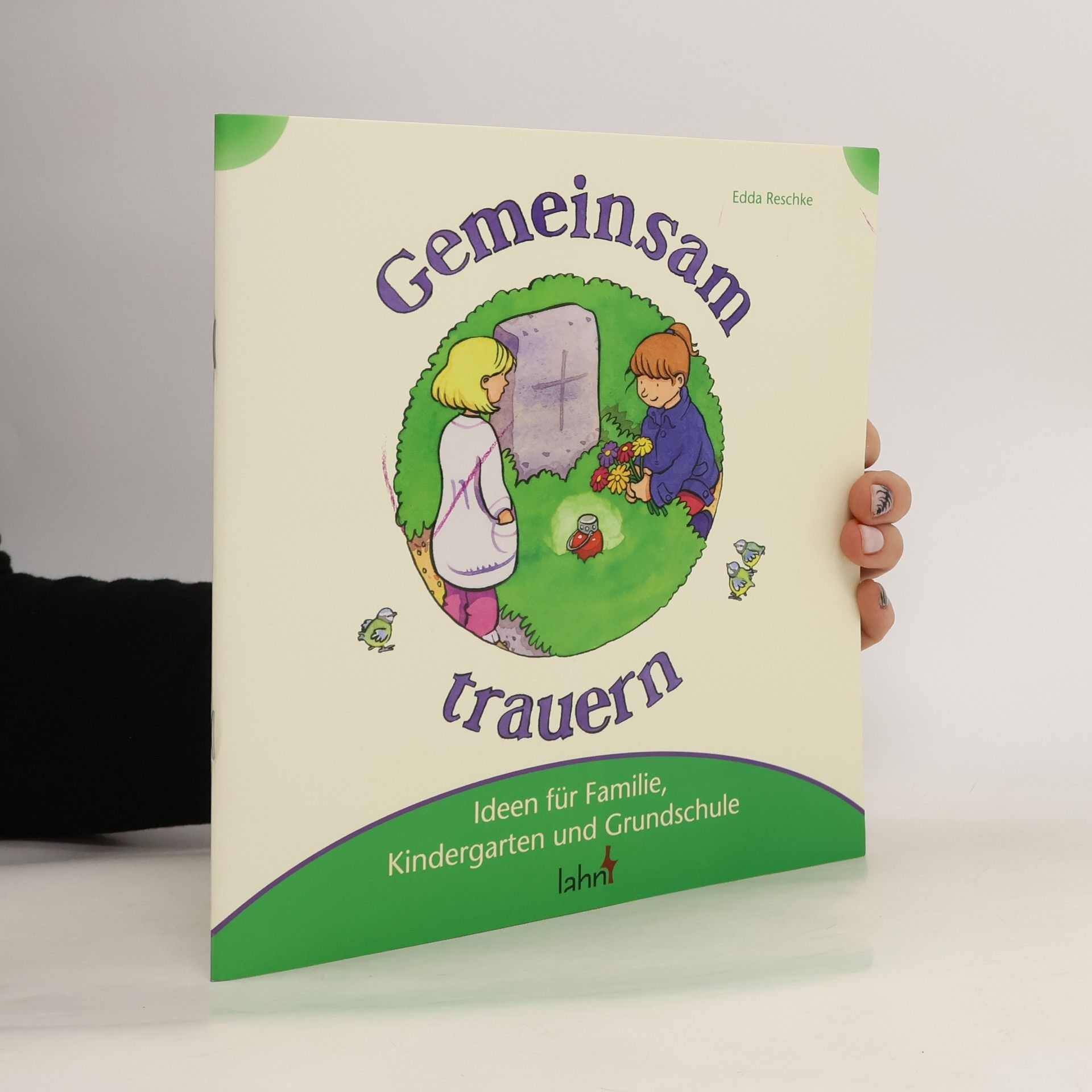 Edda Reschke Mit Kindern gemeinsam trauern
