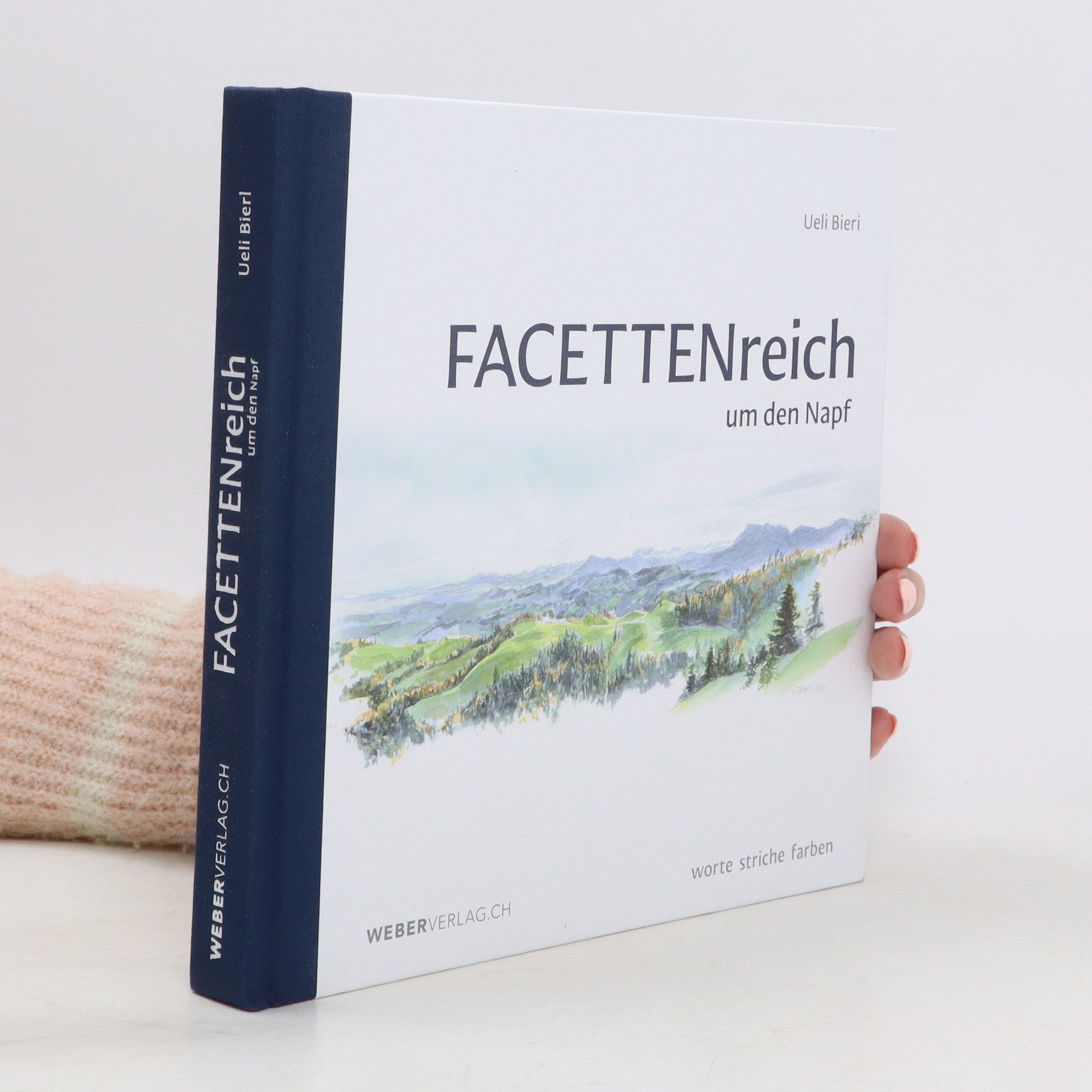 Ueli Bieri FACETTENreich um den Napf