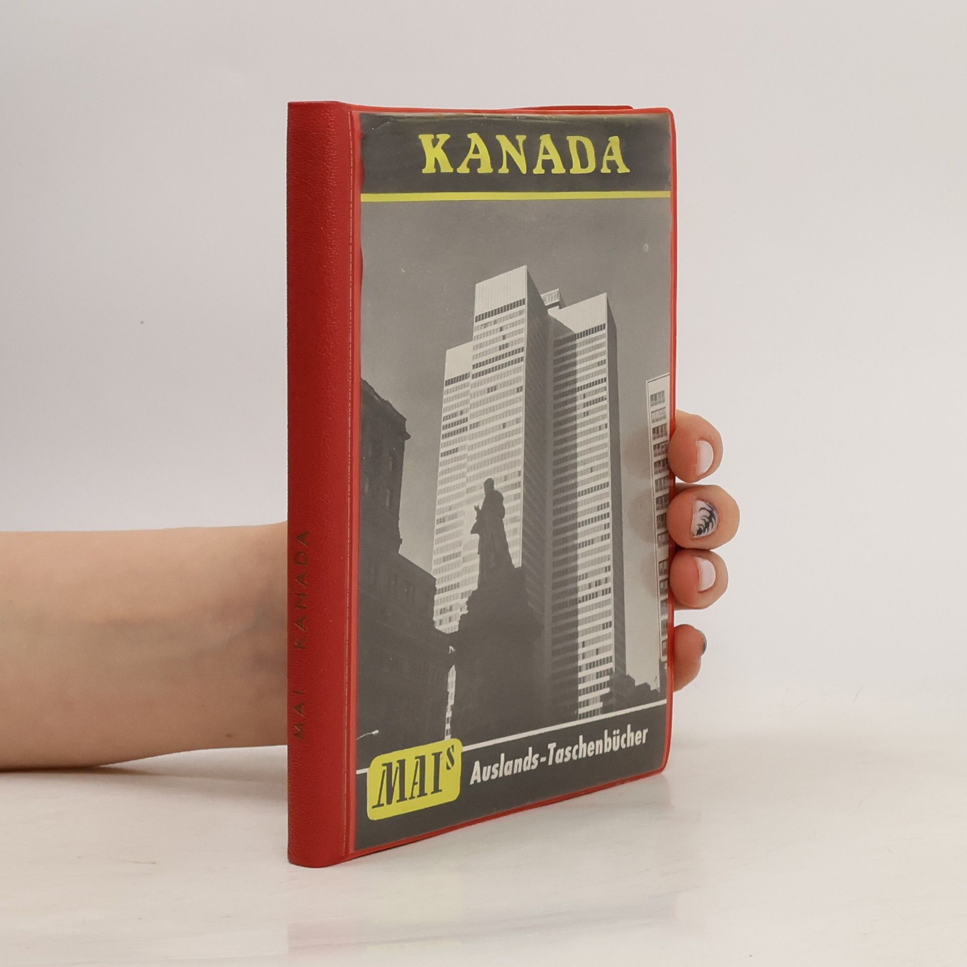 Autorenkollektiv Kanada. Mai´s Auslands-Taschenbücher