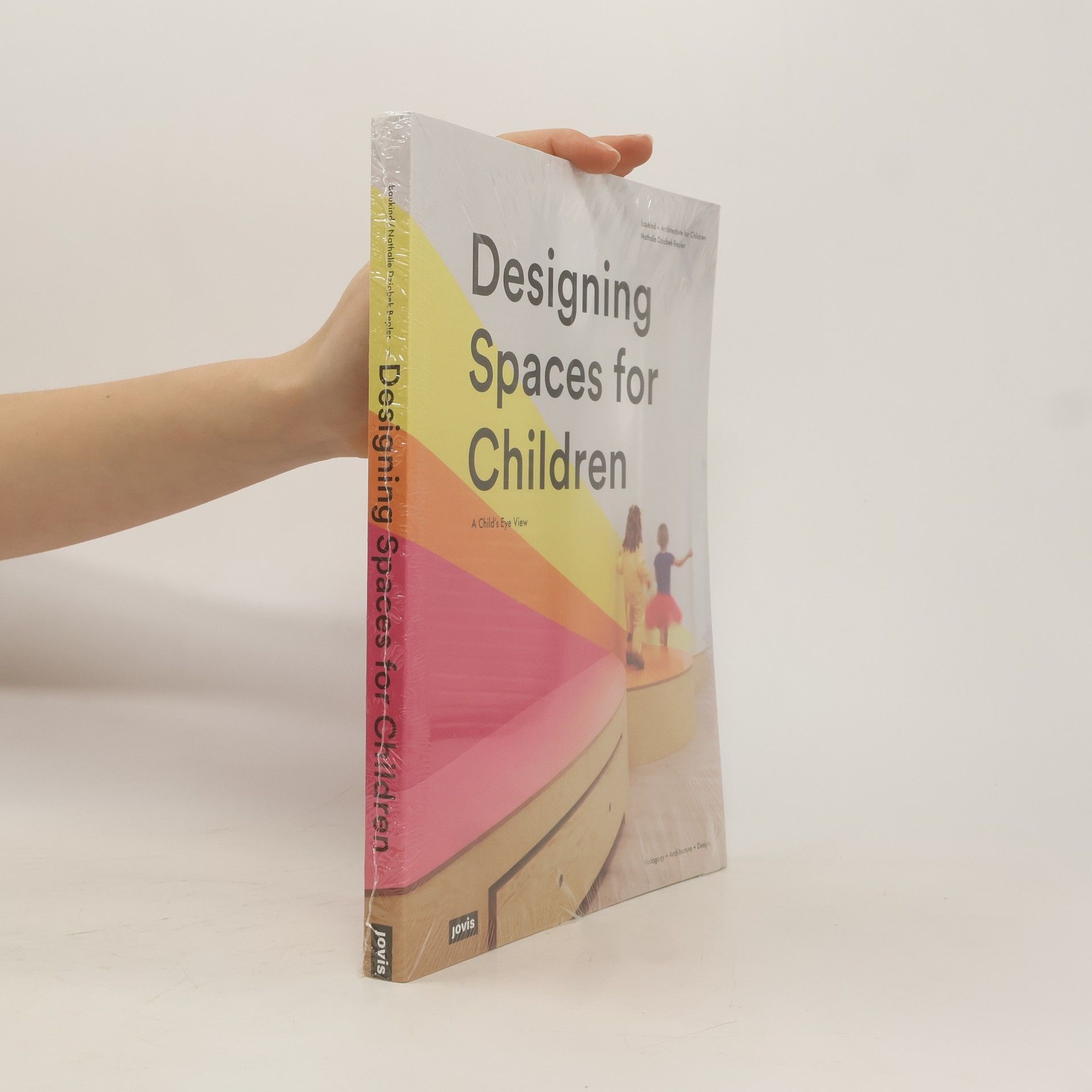 Nathalie Dziobek-Bepler Designing Spaces for Children