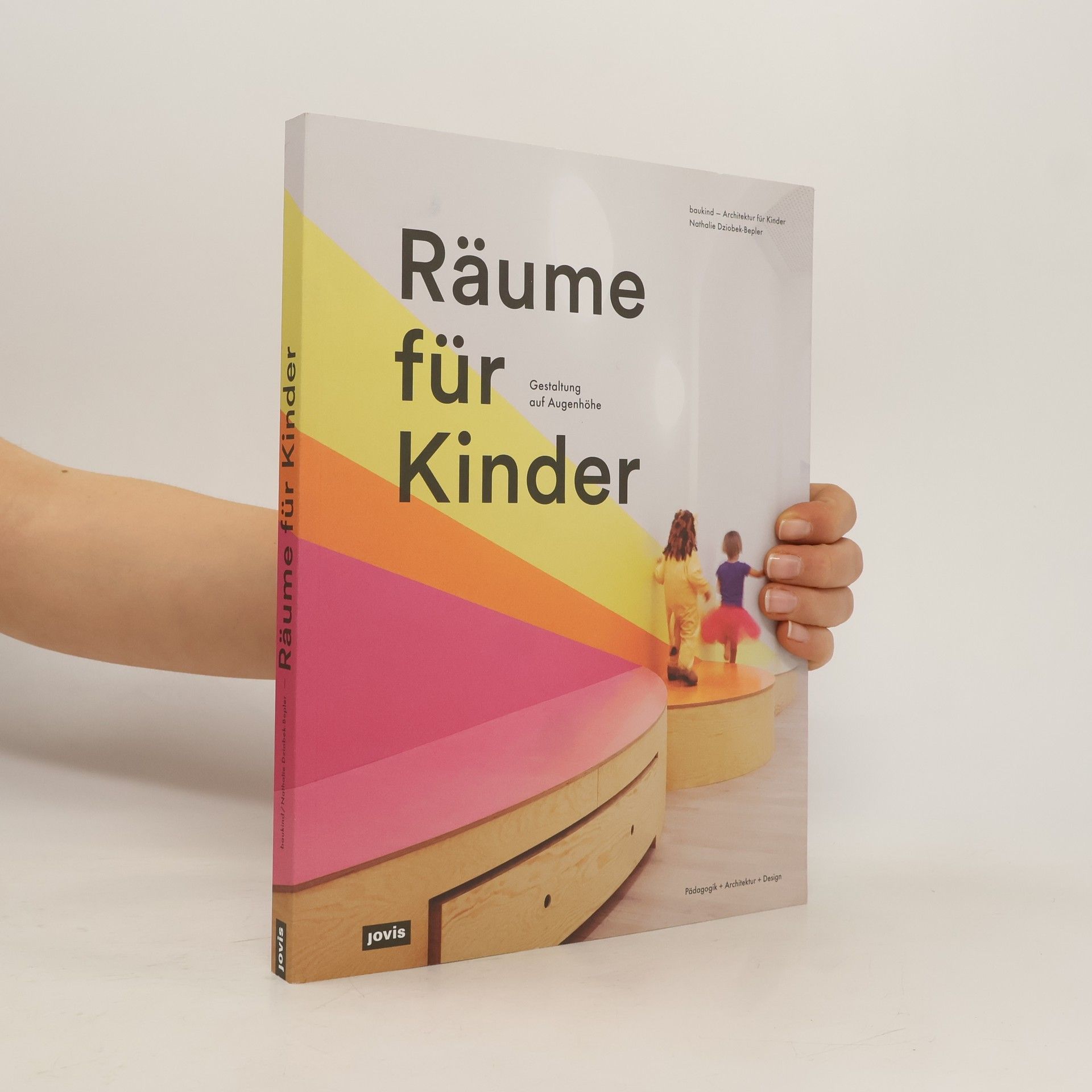 Nathalie Dziobek-Bepler Räume fu¨r Kinder