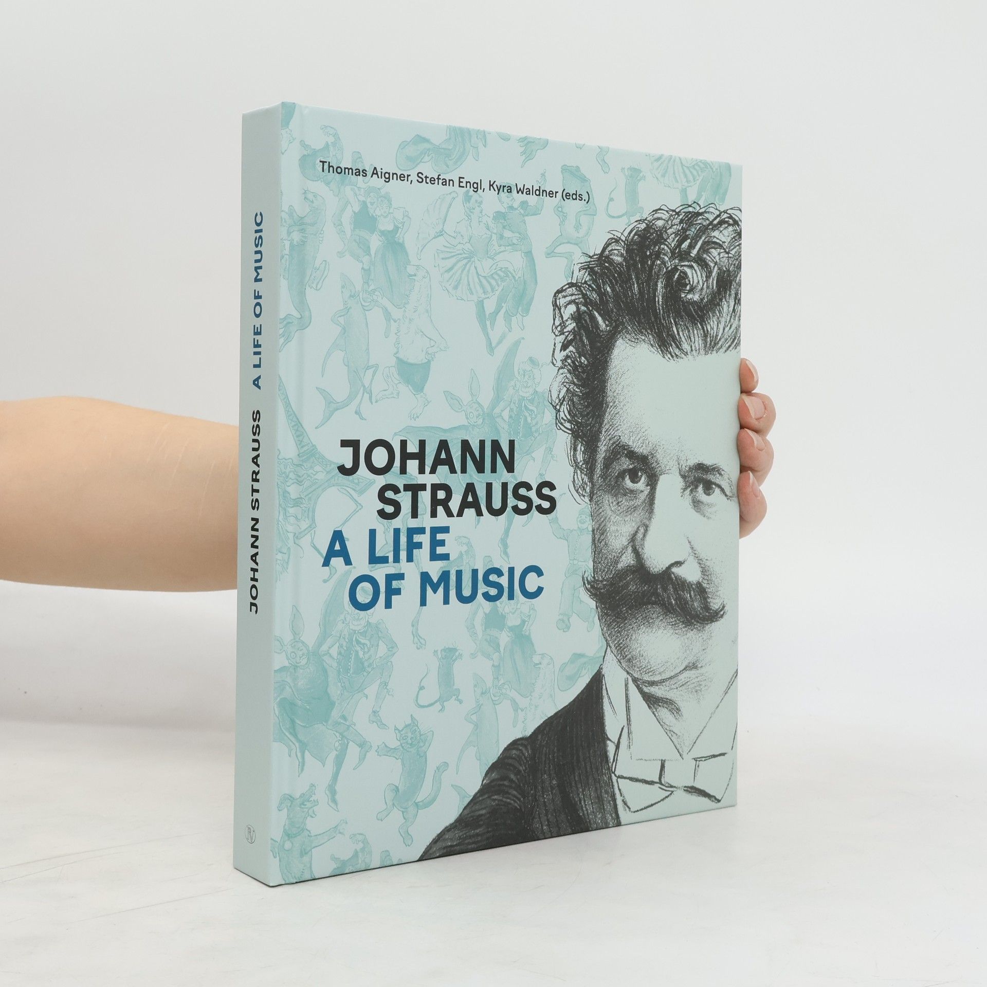 Collectif d'auteurs Johann Strauss. A Life of Music