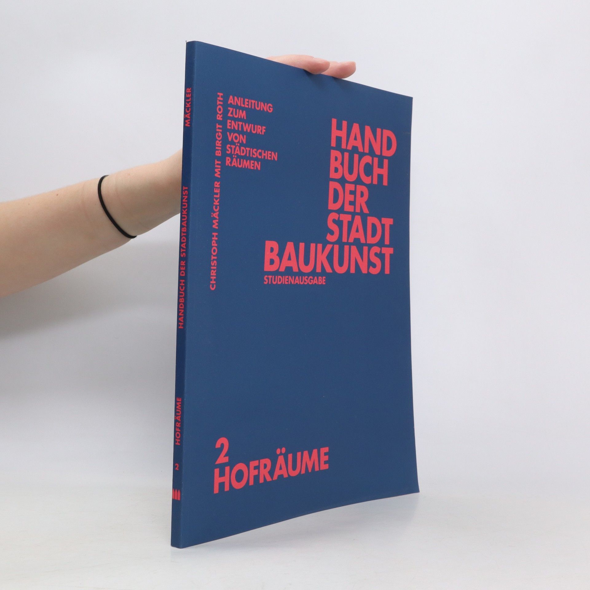Christoph Mäckler Handbuch der Stadtbaukunst