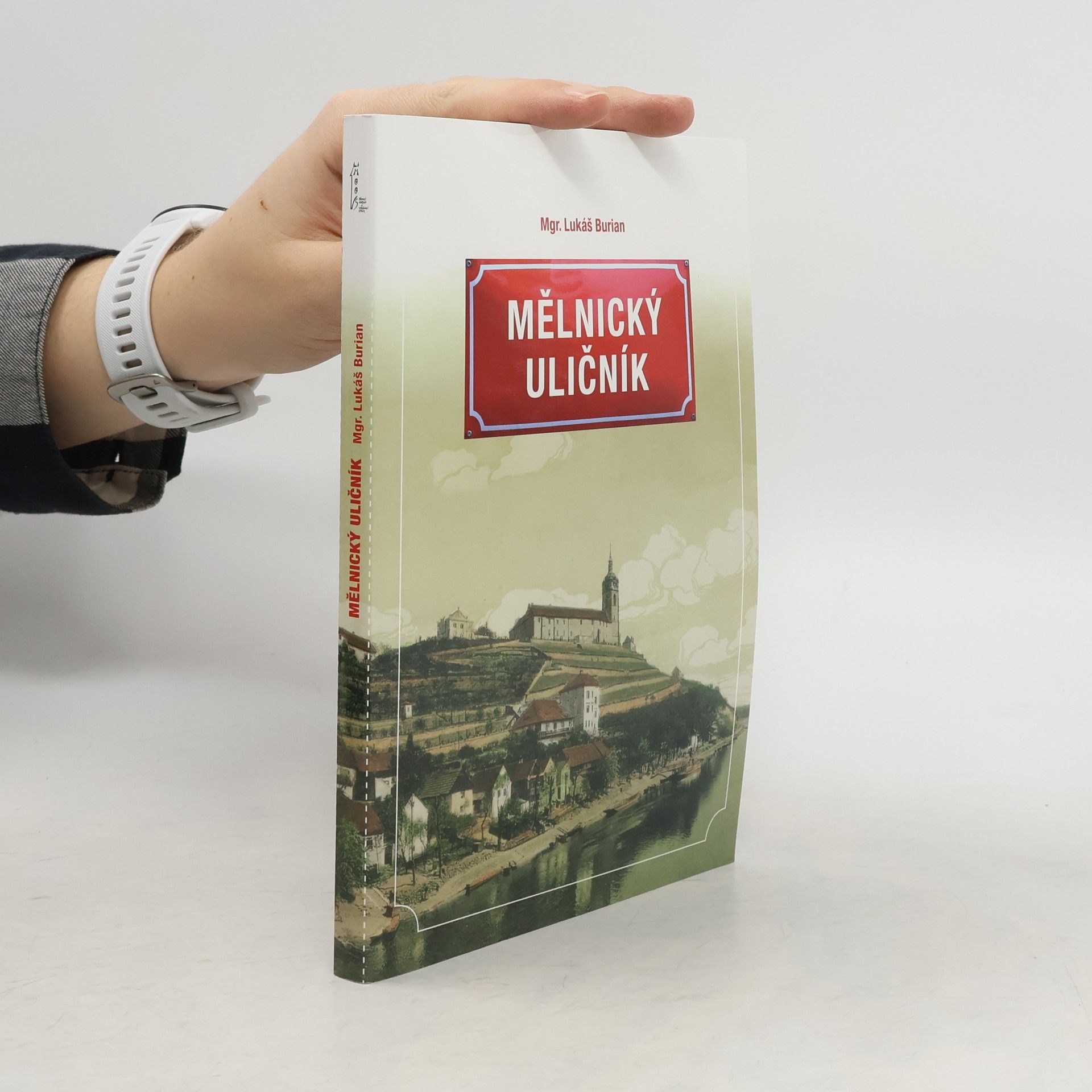 Lukáš Burian Mělnický uličník