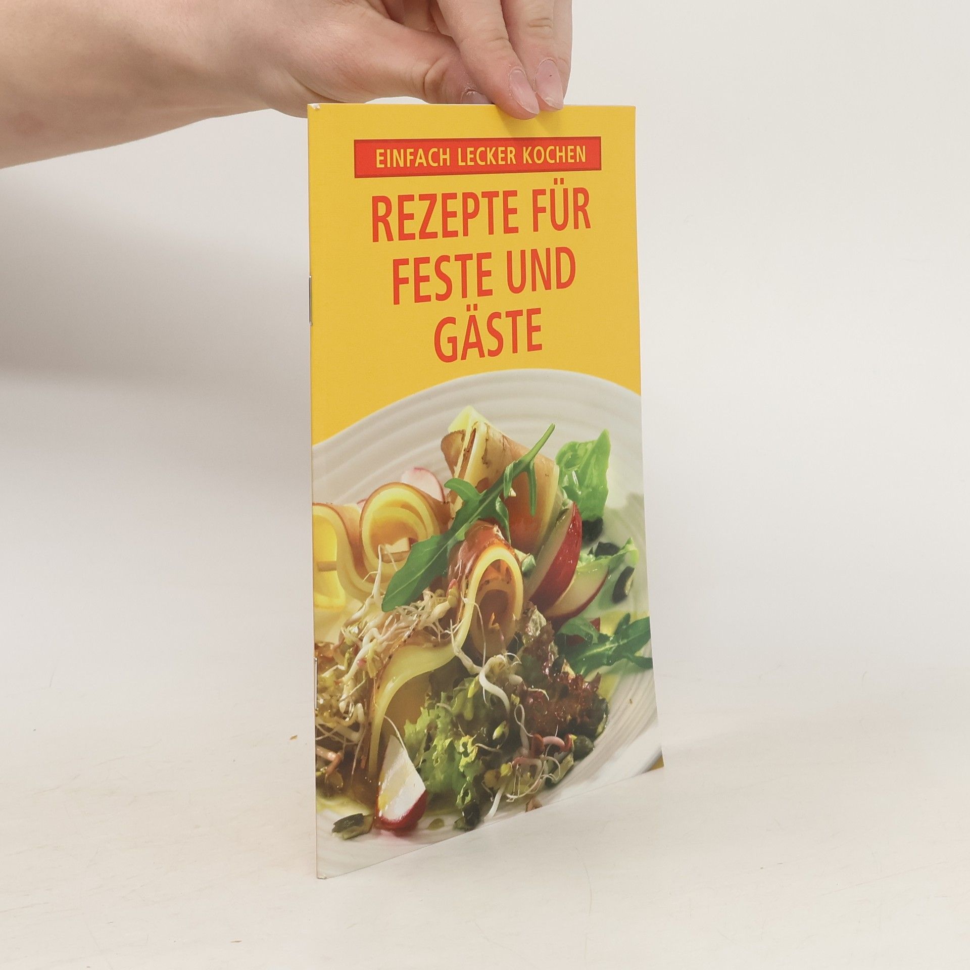 Autorenkollektiv Rezepte für Feste und Gäste