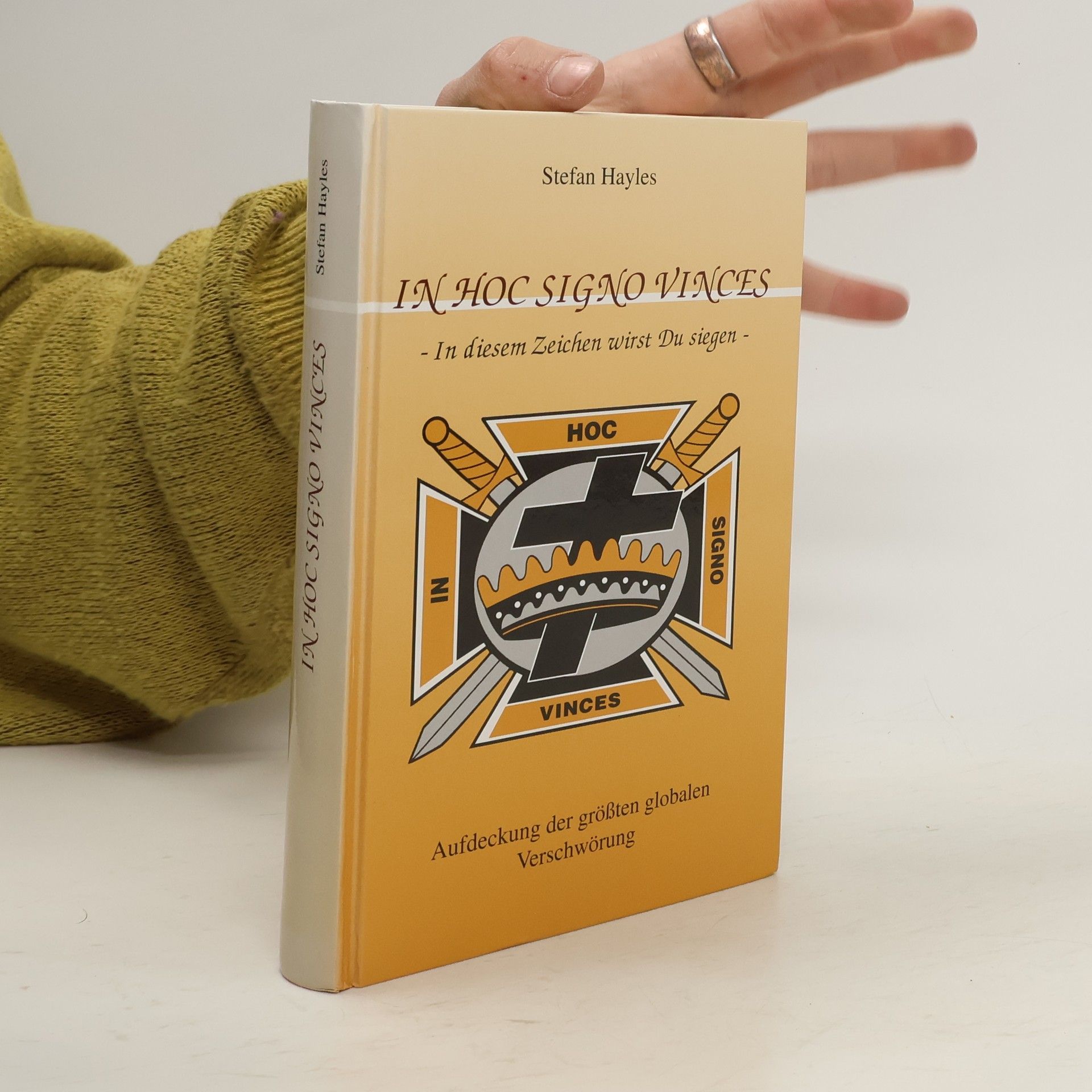 Stefan Hayles In hoc signo vinces