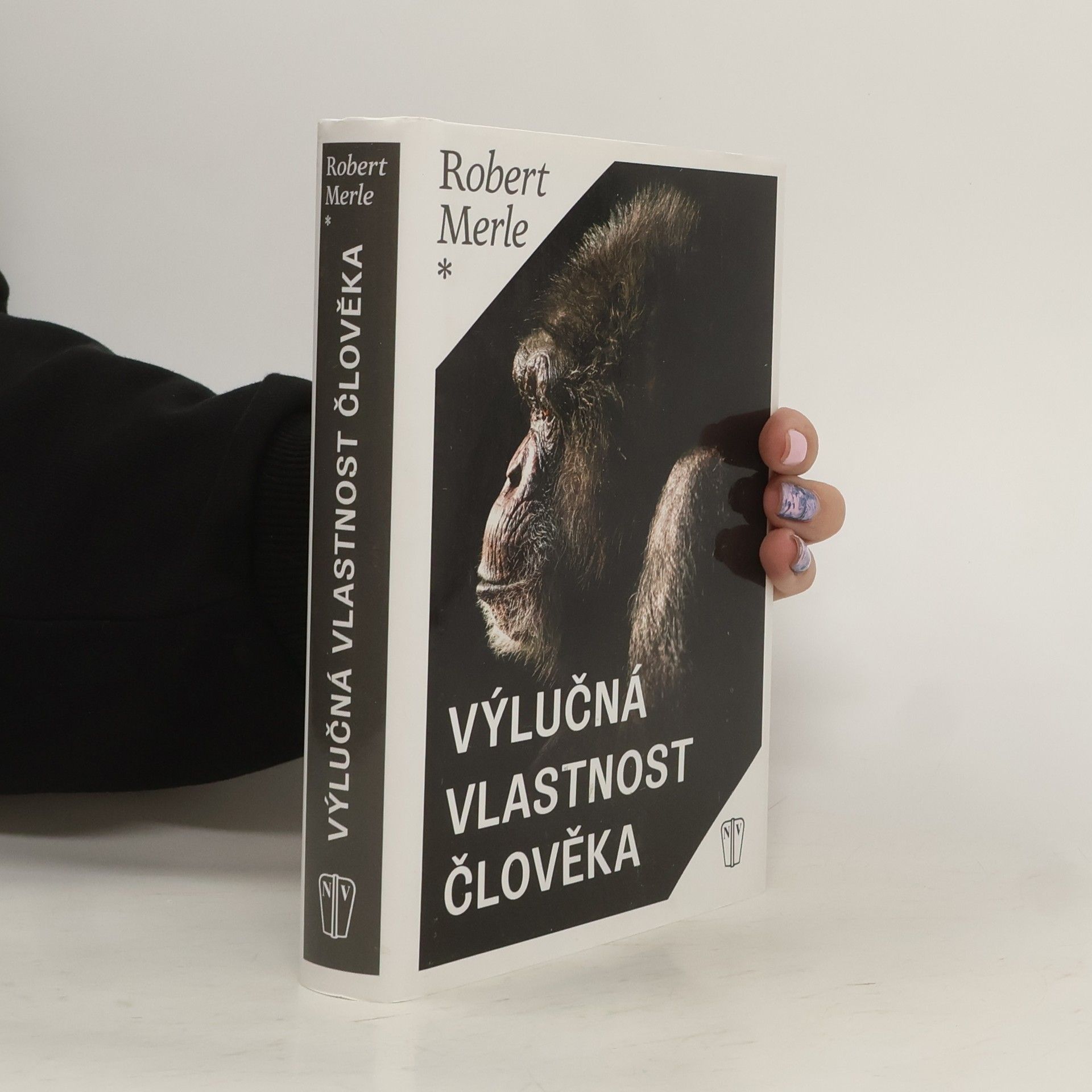Robert Merle Výlučná vlastnost člověka