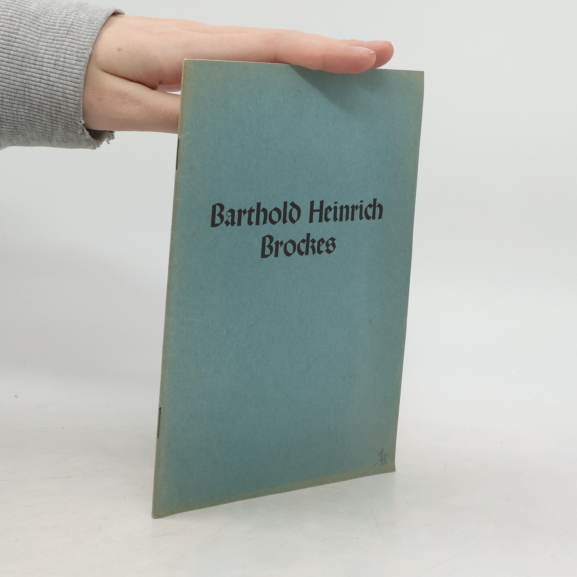 Autorenkollektiv Barthold Heinrich Brockes