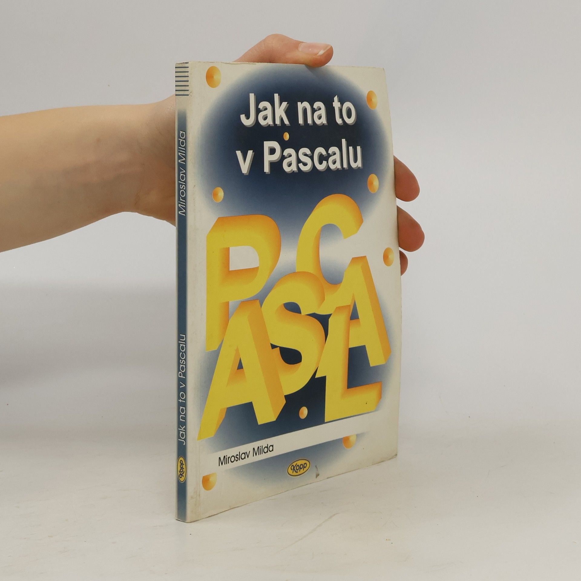 Miroslav Milda Jak na to v Pascalu