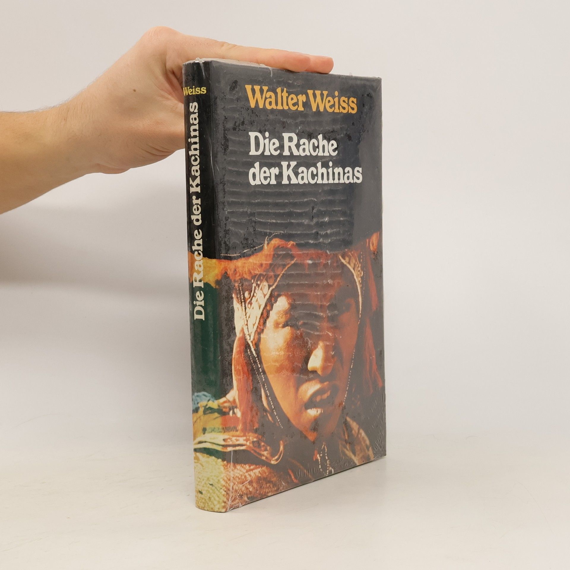 Walter Weiss Die Rache der Kachinas