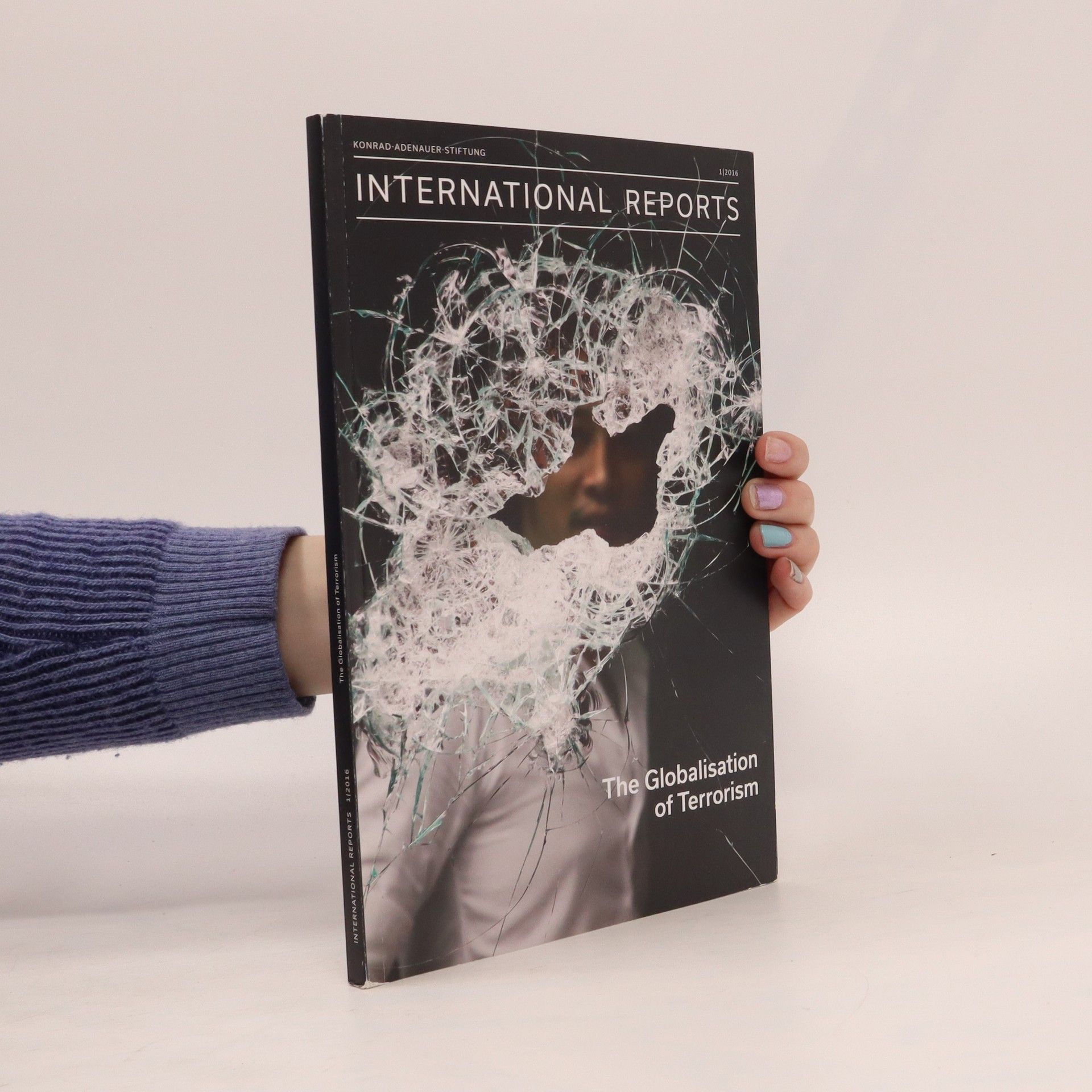 Collectif d'auteurs International Reports 1/2016. The Globalisation of Terrorism