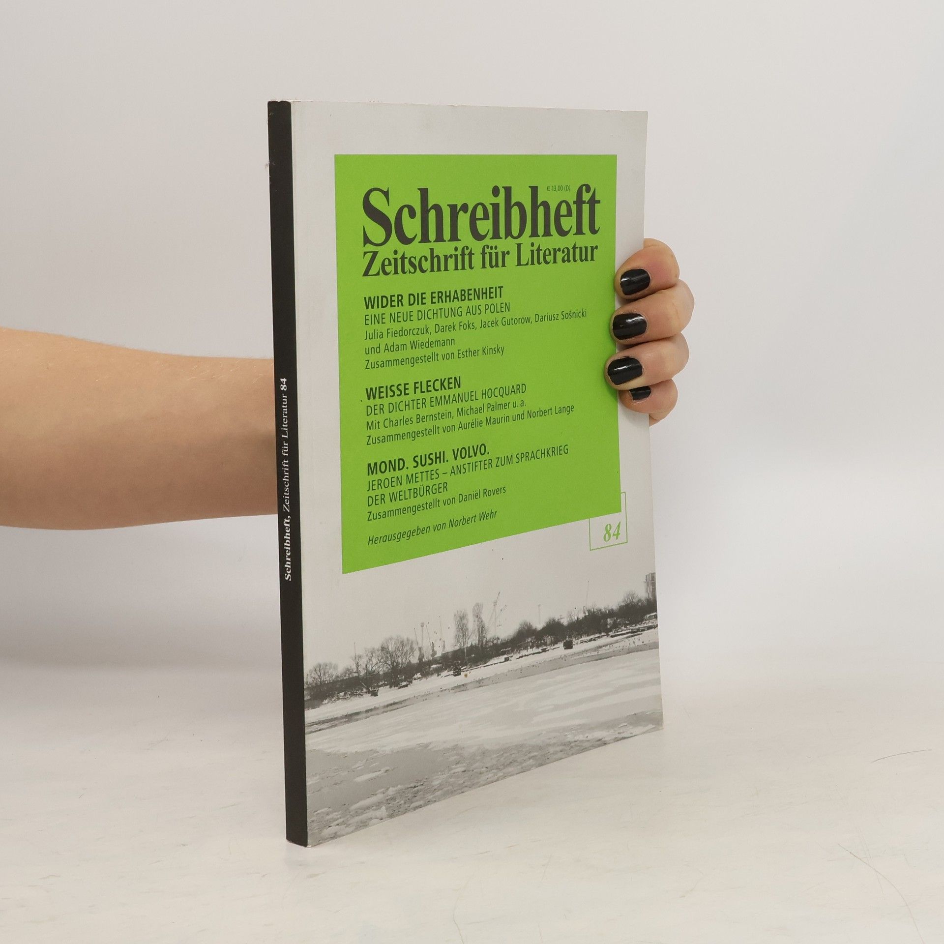 Collectif d'auteurs Schreibheft. Zeitschrift für Literatur 84