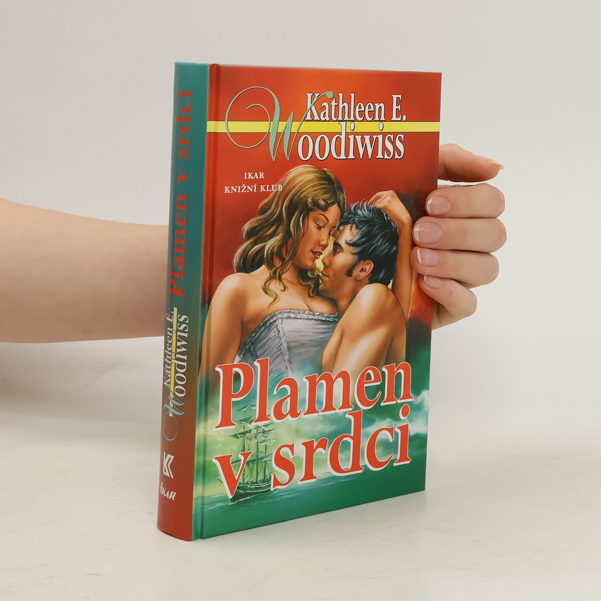 Kathleen E. Woodiwiss Plamen v srdci