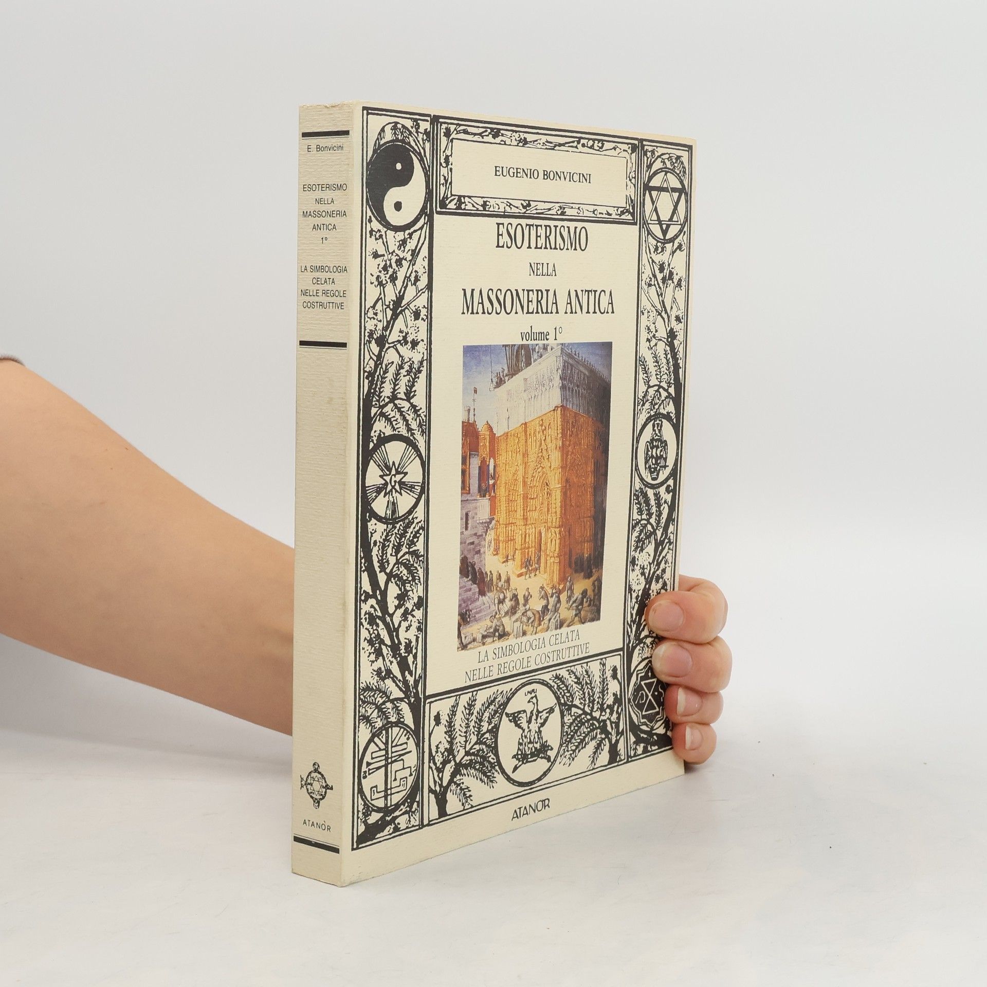 Eugenio Bonvicini Esoterismo nella massoneria antica 1