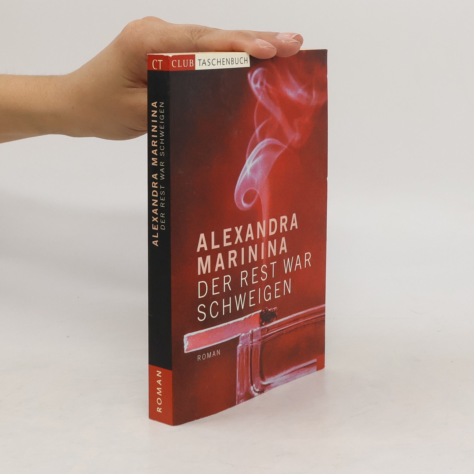 Alexandra Marinina Der Rest war Schweigen