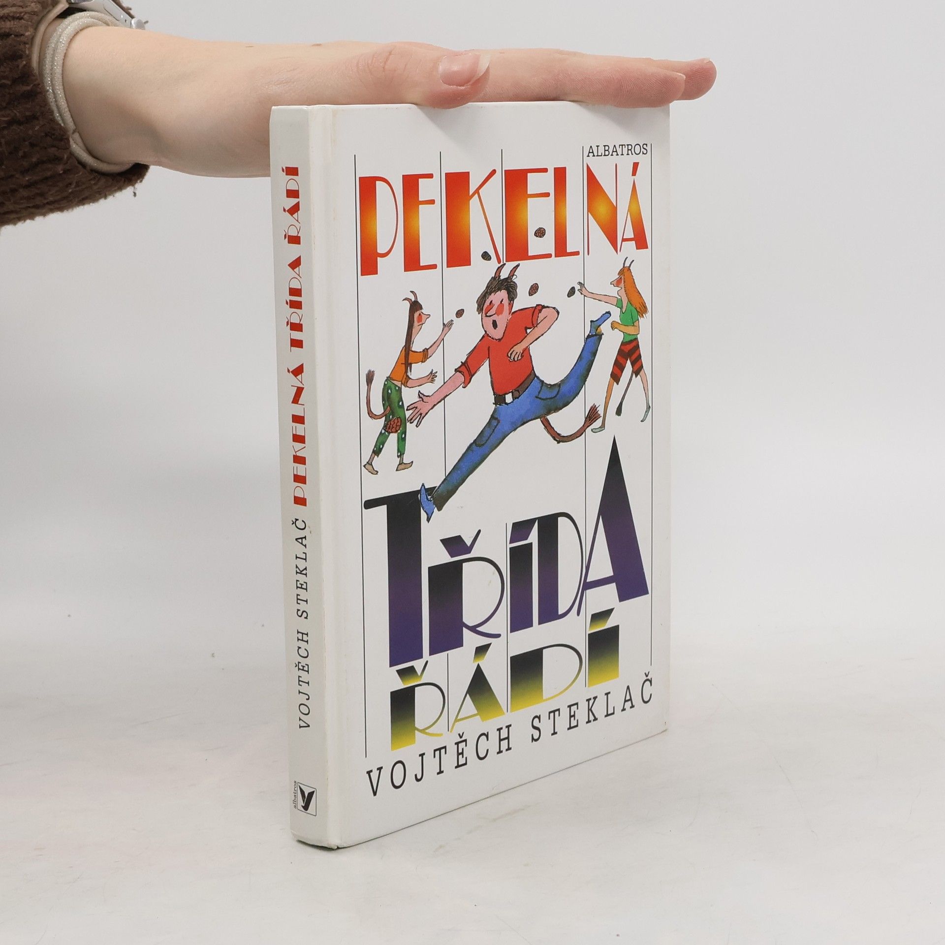 Pekelná třída řádí