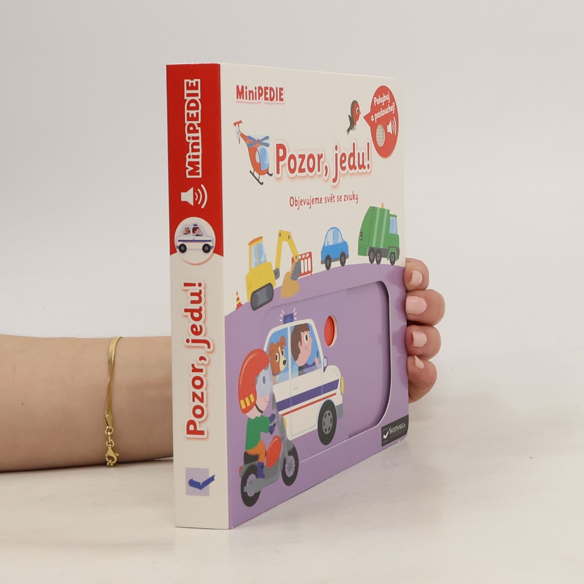 Autorenkollektiv Pozor, jedu! Objevujeme svět se zvuky