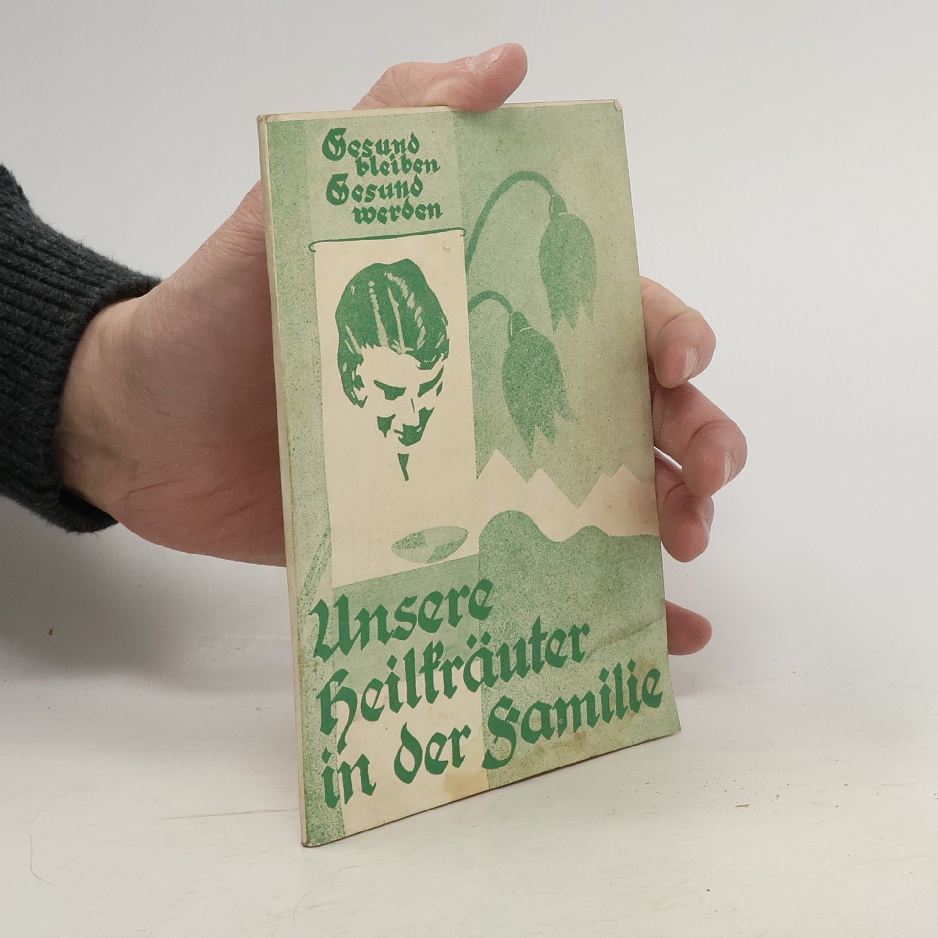 Autorenkollektiv Unsere Heilkräuter in der Familie