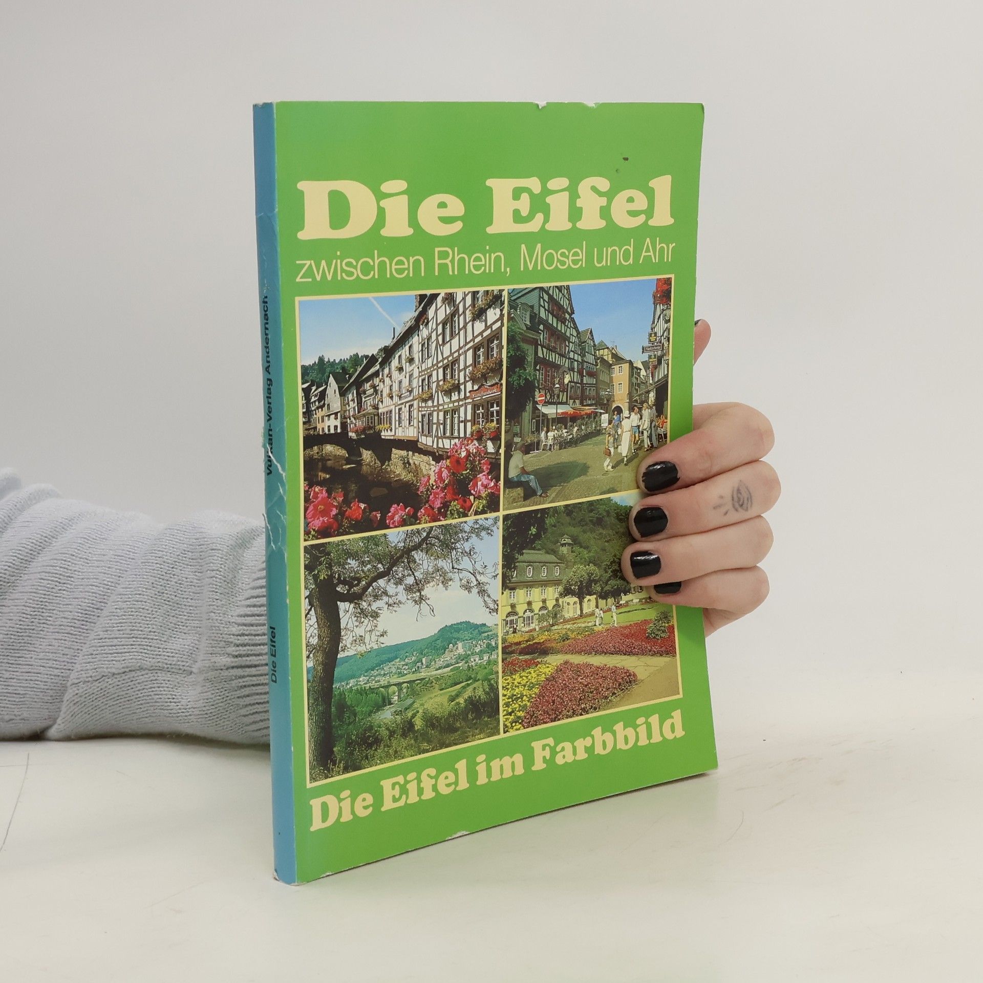 kolektiv Die Eifel zwischen Rhein, Mosel und Ahr